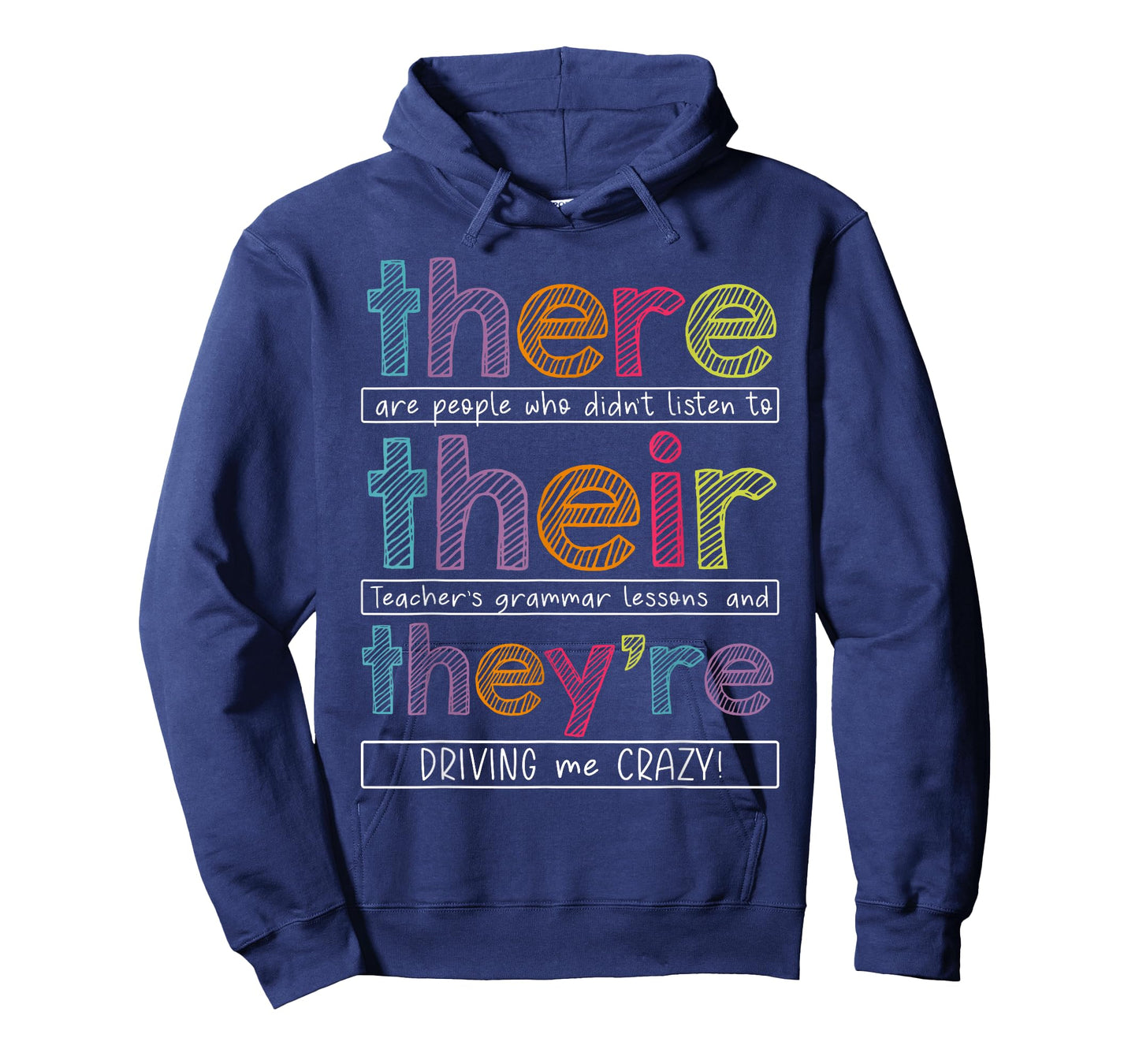 There Their They're English Grammar Teacher Back To School T-Shirt