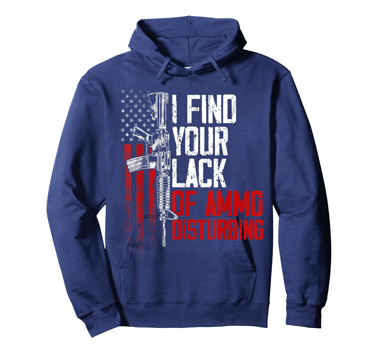 I Find Your Lack Of Ammo Disturbing - Funny Gun Owner Joke T-Shirt