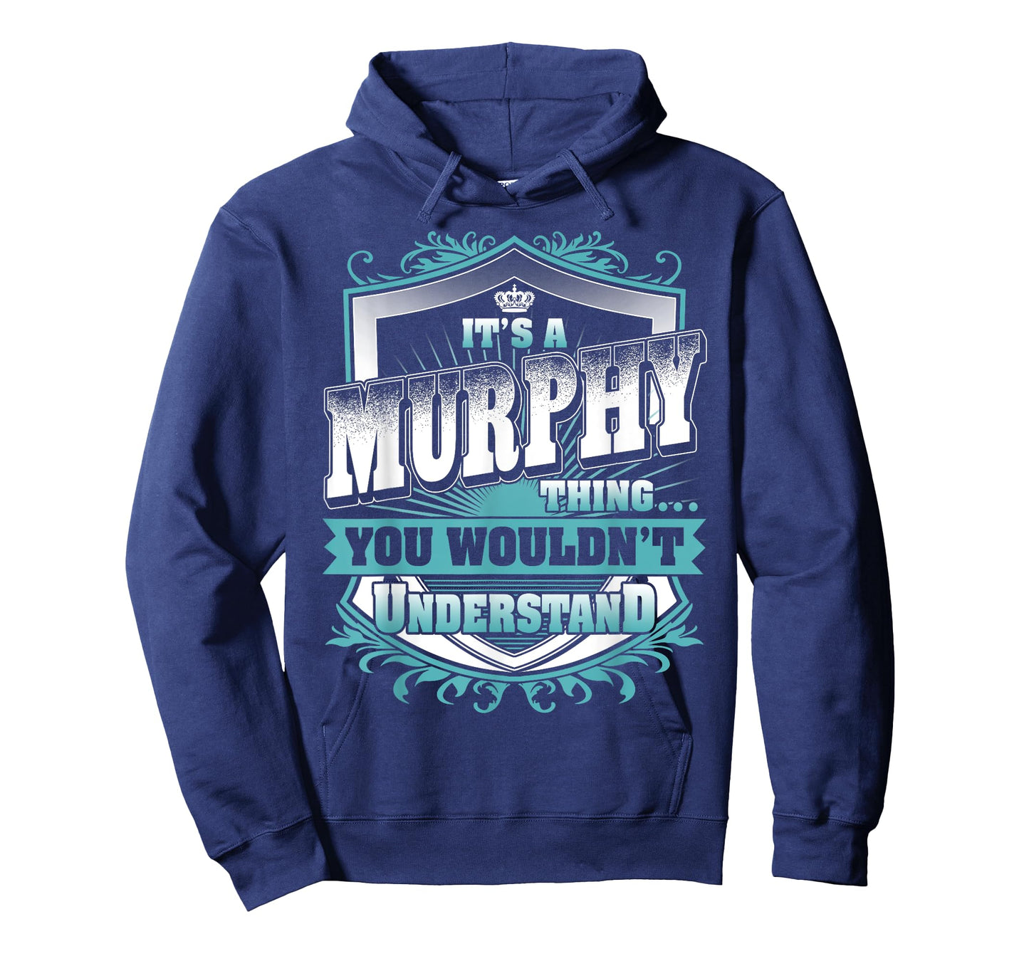 It's A MURPHY Thing You Wouldn't Understand Name Vintage T-Shirt