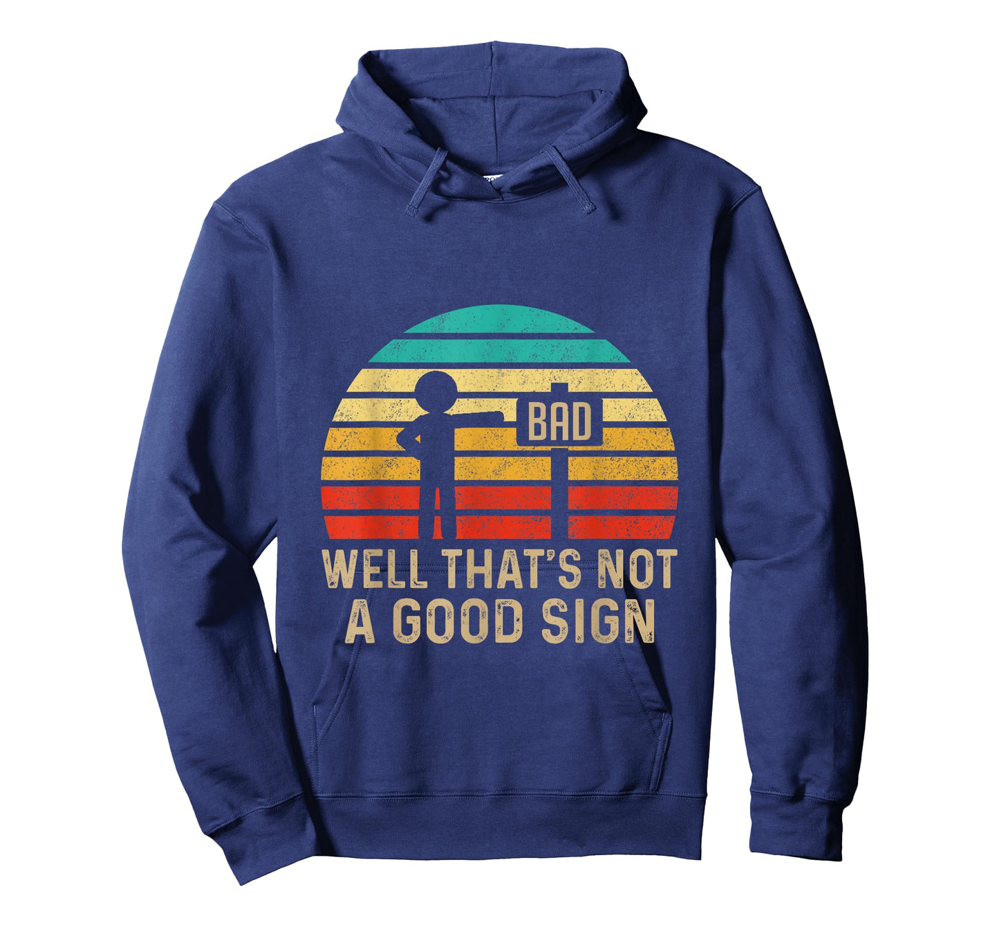 Well That's Not A Good Sign Vintage Humor Funny Sarcastic Nerd T-Shirt - Black, Unisex-Adults/Kids, Small