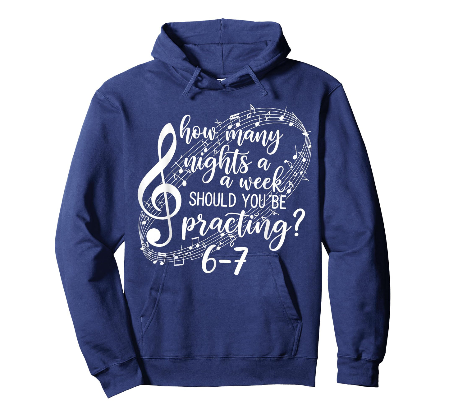 How Many Nights a Week Should You Be Practicing 67 T-Shirt