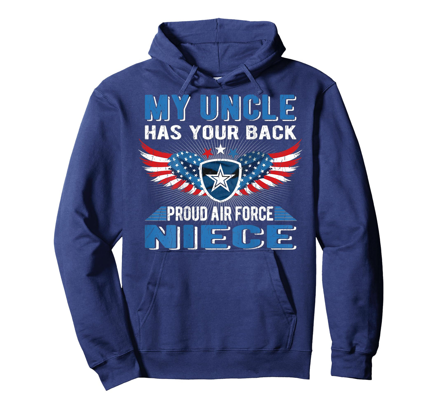 My Uncle Has Your Back Proud Air Force Niece Military Family T-Shirt