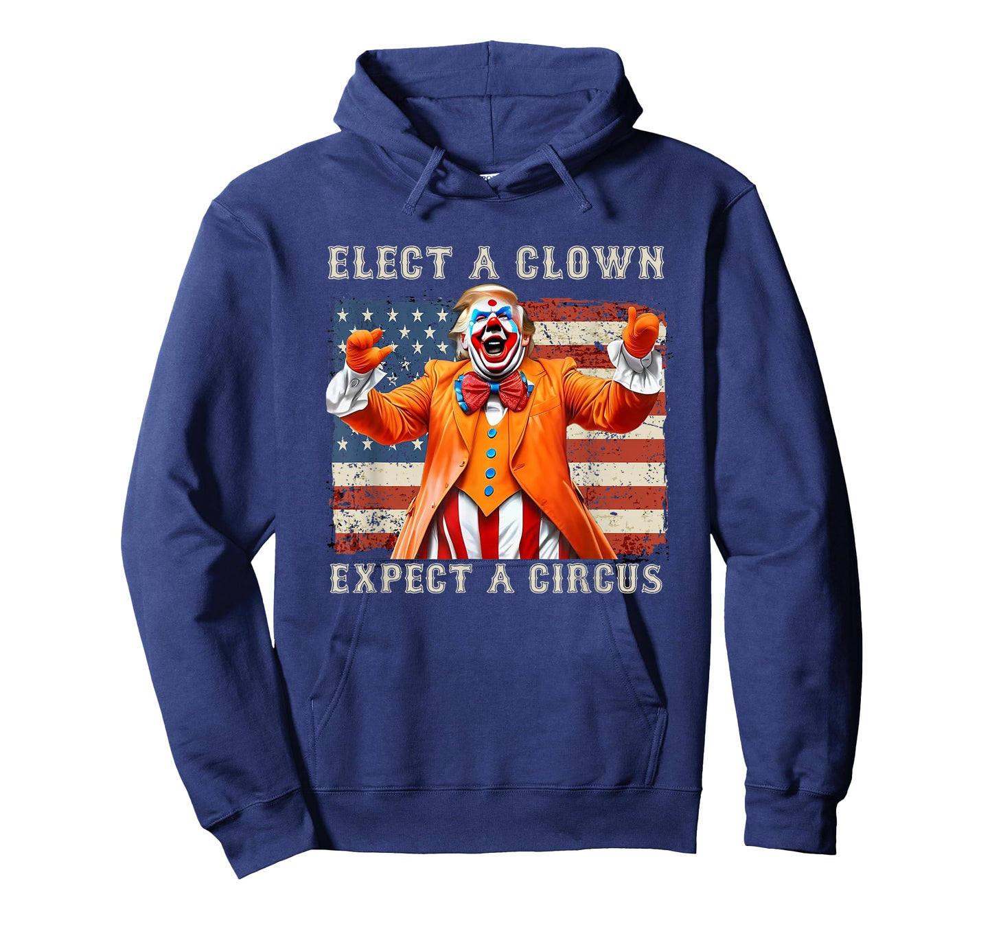 Elect A Clown Expect A Circus USA Flag Anti-Trump T-Shirt