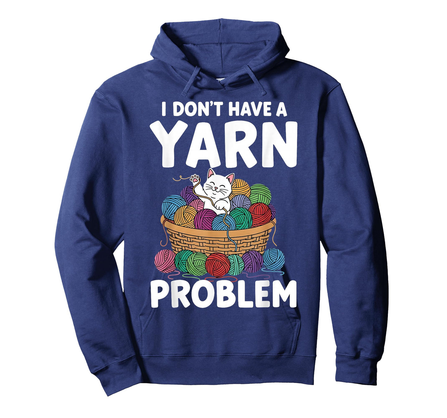 I Don't Have A Yarn Problem Funny Cat Quote T-Shirt