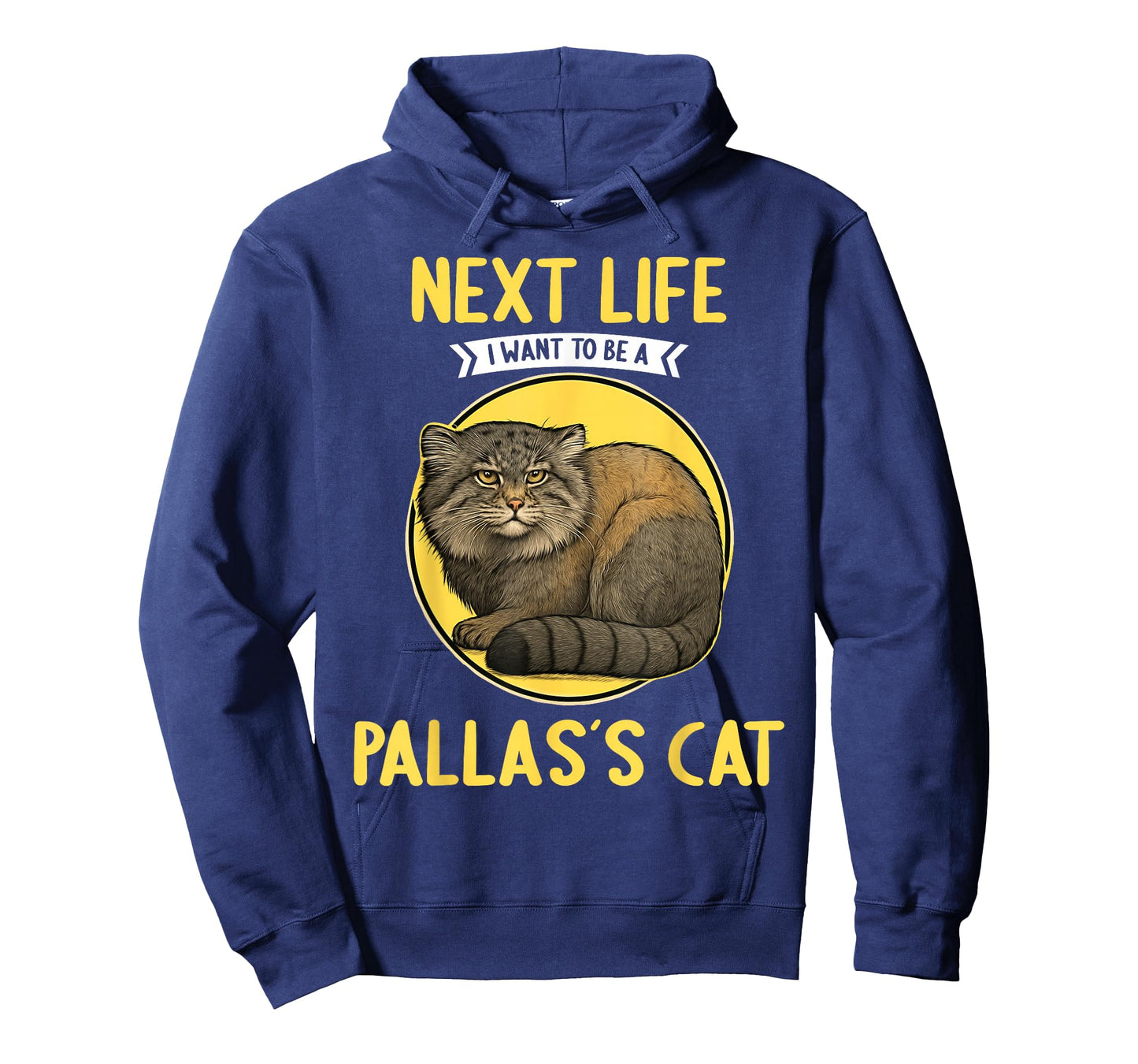 Pallas's Cats Next Life i want to be a Pallas's Cat T-Shirt