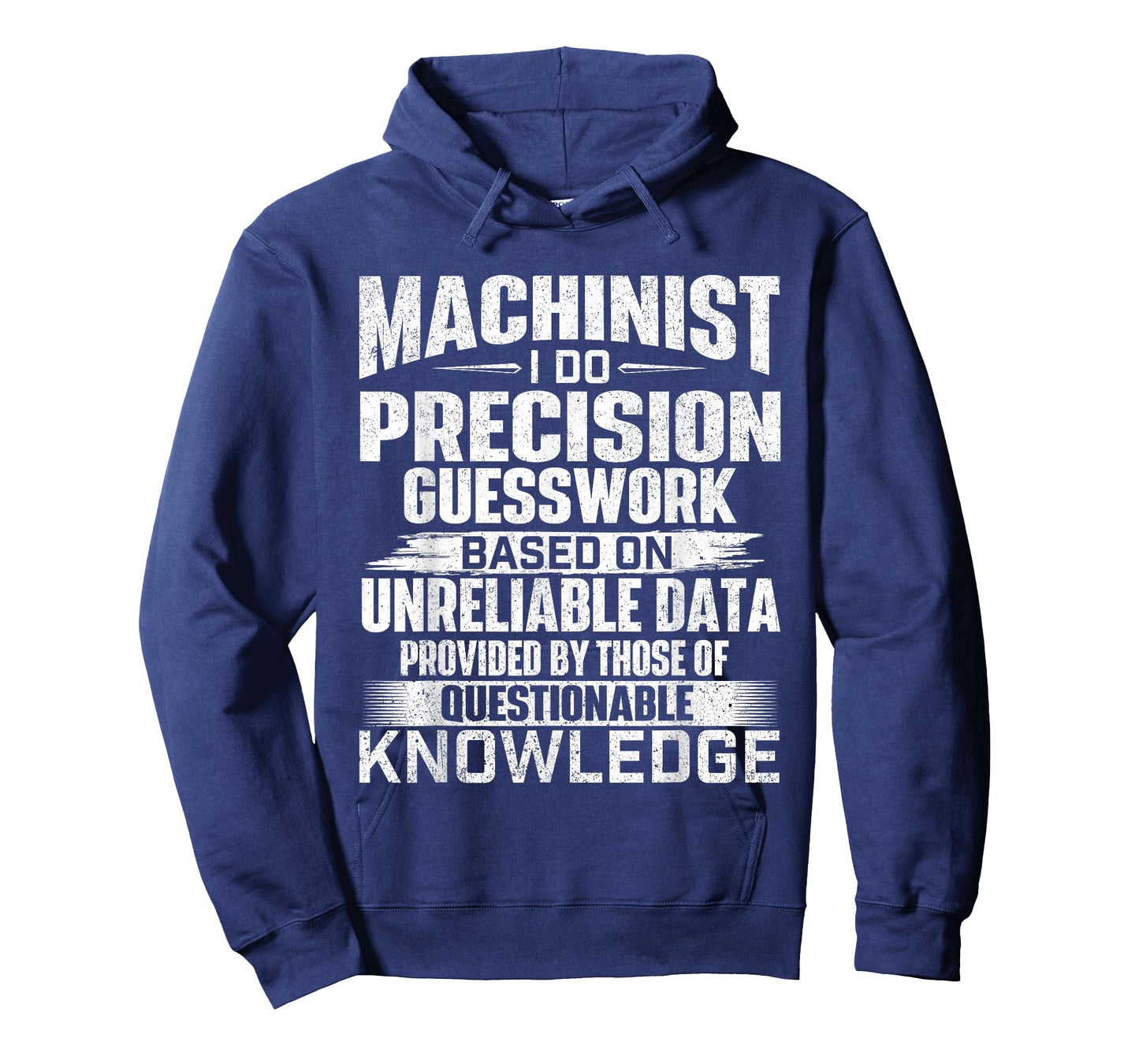 Machinist I Do Precision Guesswork - CNC Machine Operator T-Shirt