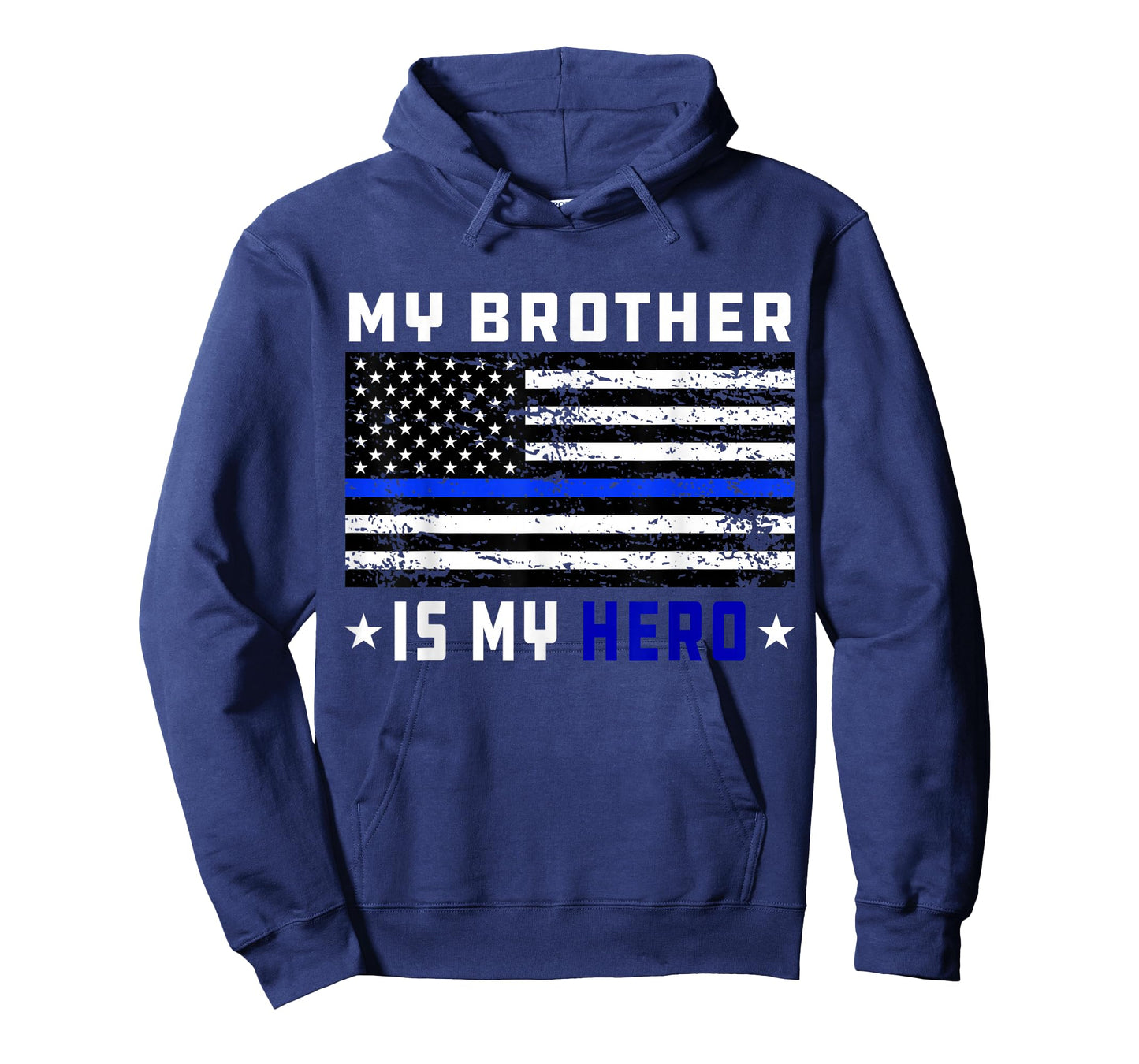 My Brother is My Hero Shirt Thin Blue Line Police Flag T-Shirt