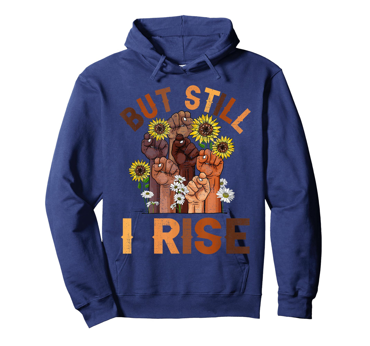 Hands But Still I Rise Flower Melanin Black History Month T-Shirt
