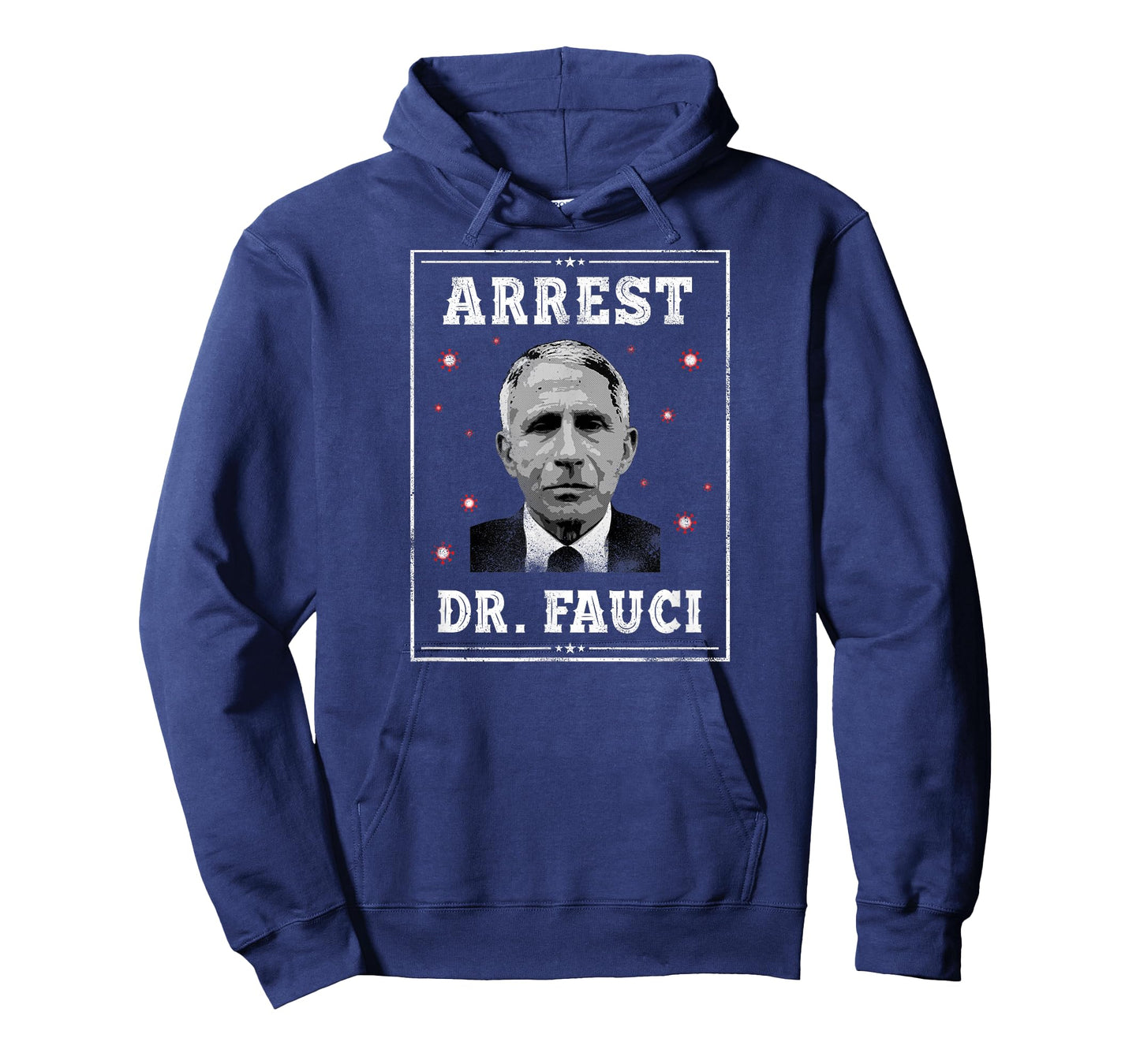 Arrest Dr. Fauci T-Shirt