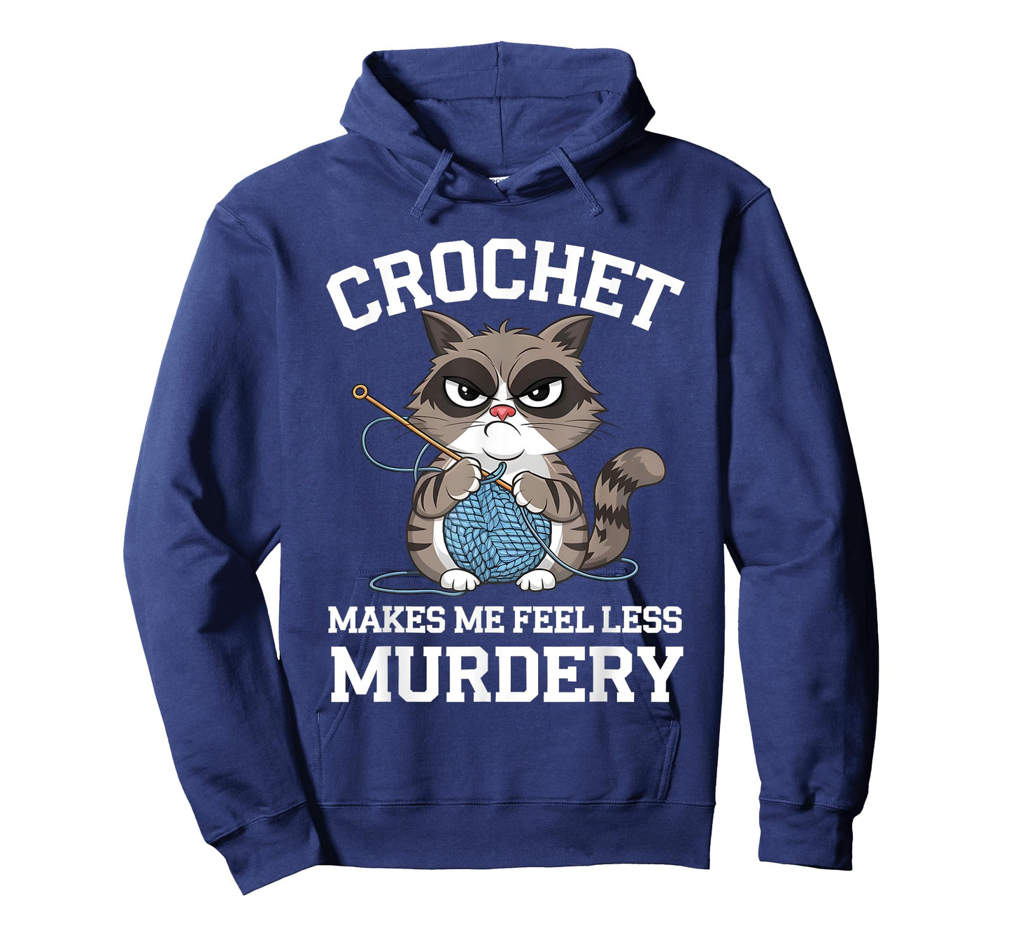 Crochet Makes Me Feel Less Murdery Funny Crocheting Cat Tee Men Women T-Shirt