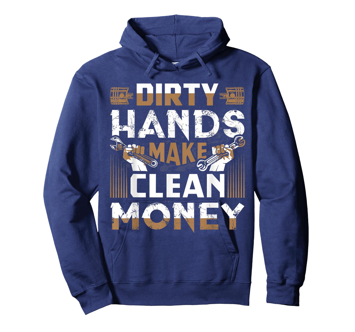 Dirty Hands Make Clean Money Funny Mechanic Gift T-Shirt