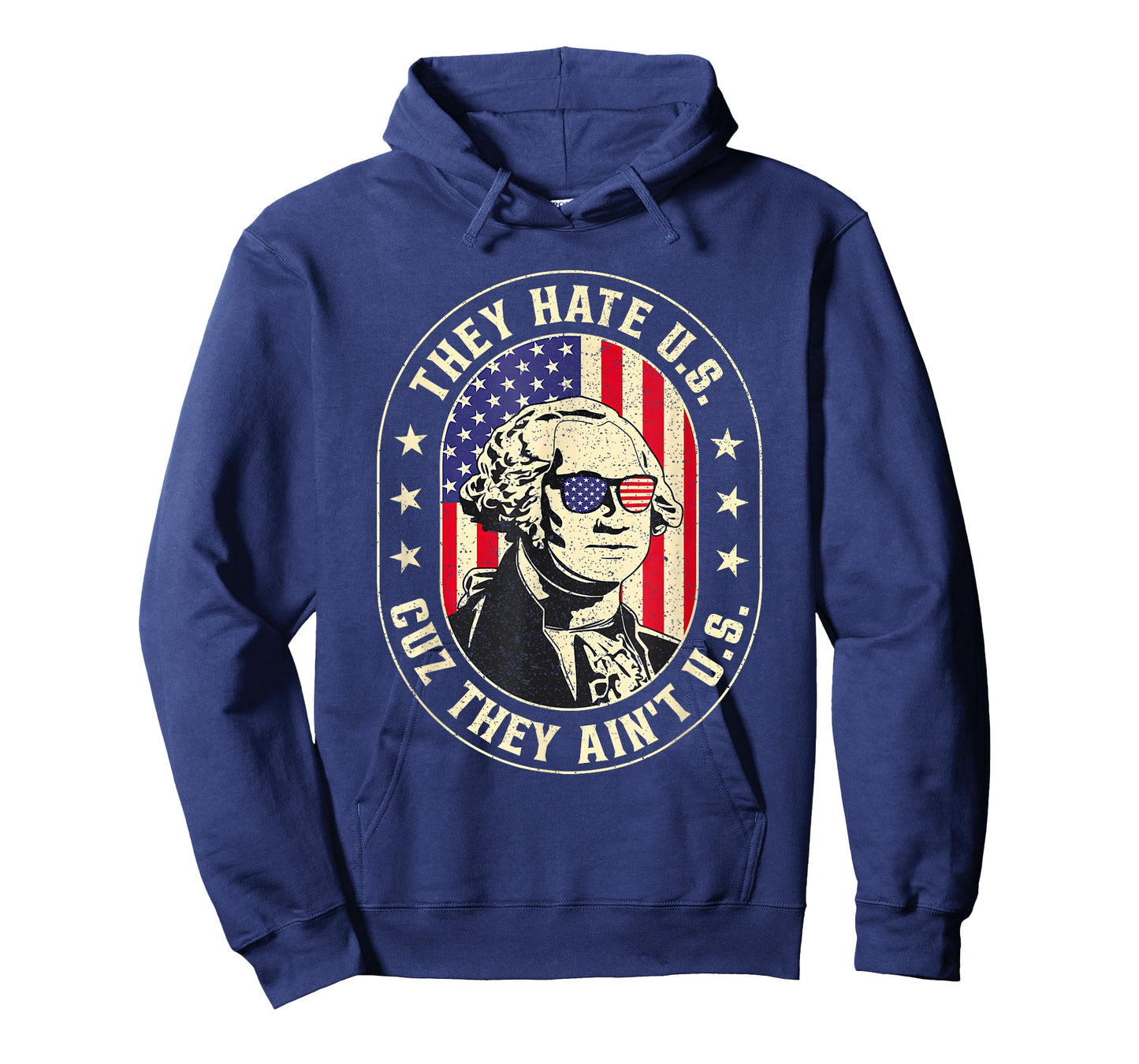 They Hate Us Cuz They Ain't Us USA American Flag 4th of July T-Shirt