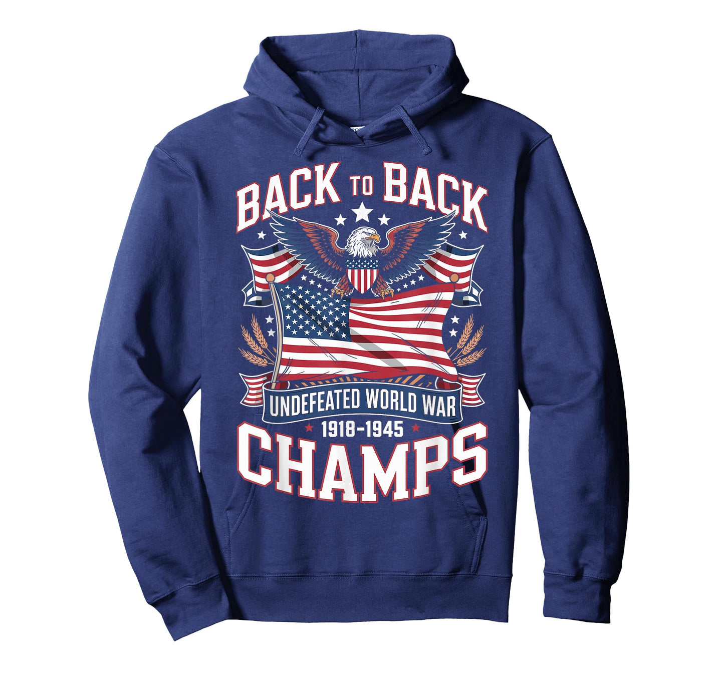 Back To Back Undefeated World War Champs 4th Of July Funny T-Shirt
