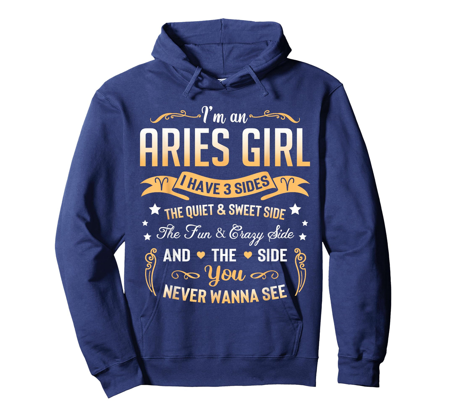 I'm an Aries Girl I Have 3 Sides Aries Birthday T-Shirt