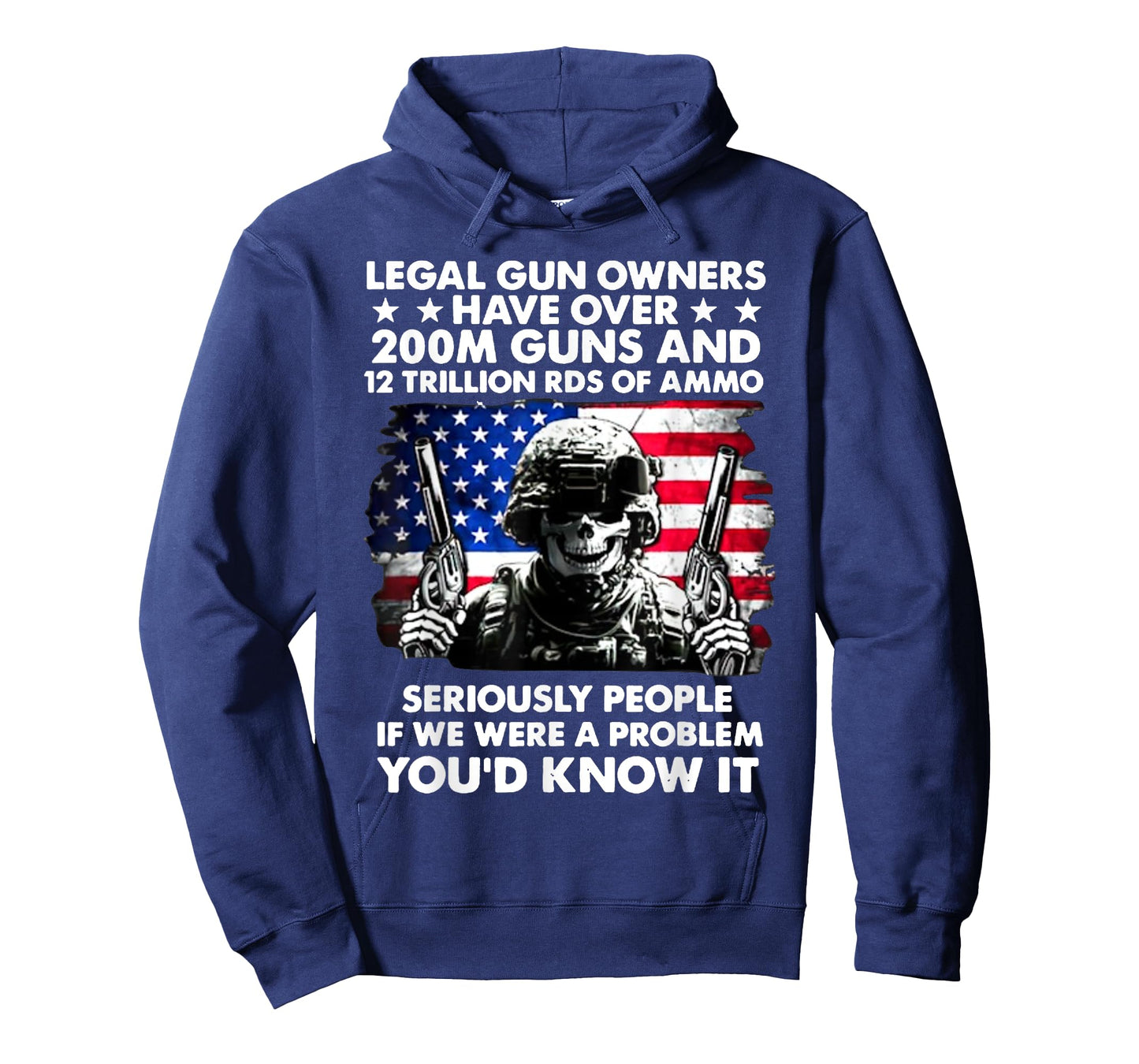 Legal Gun Owners Have Over 200m Guns And 12 Trillion RDS T-Shirt