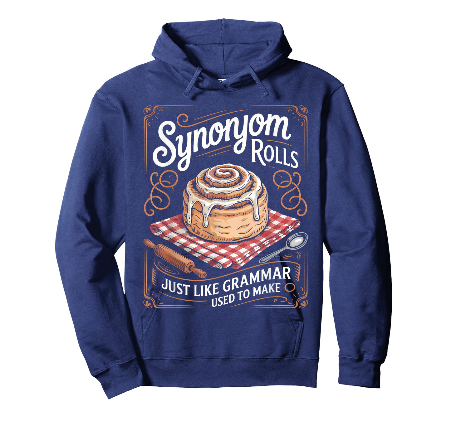 Synonym Rolls Just Like Grammar Used to Make Funny English T-Shirt