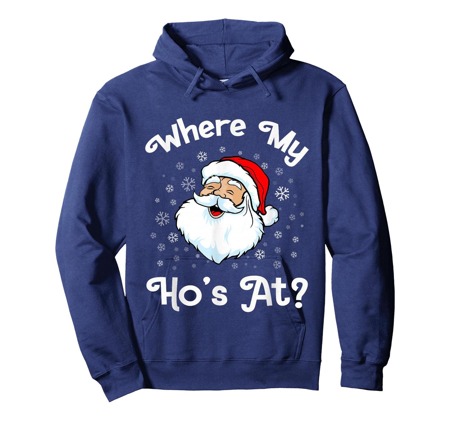 Where My Hos at Christmas Pajamas Funny Santa face Christmas T-Shirt
