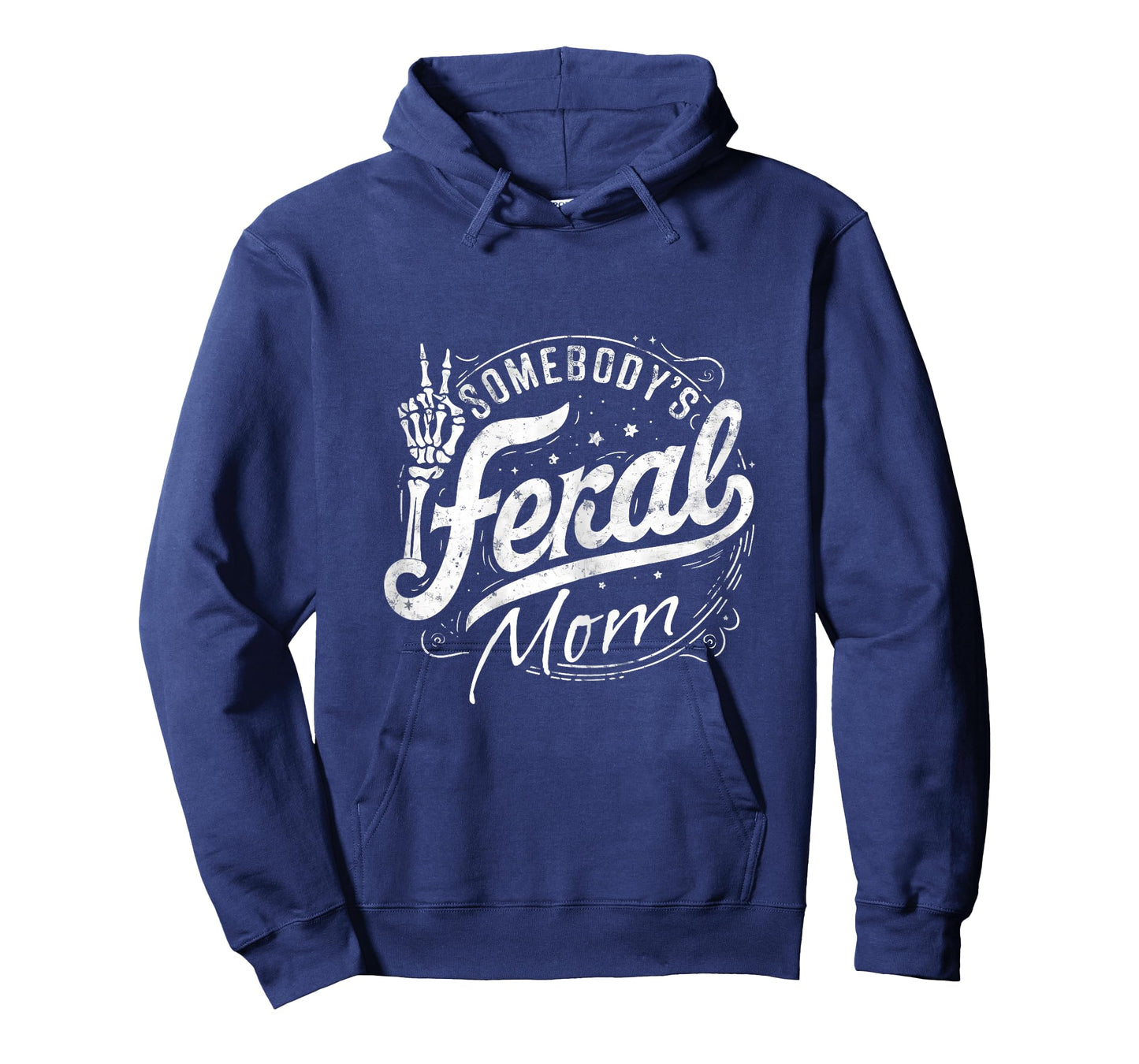 Somebody's Feral Mom Funny Mother's Day Graphic T-Shirt