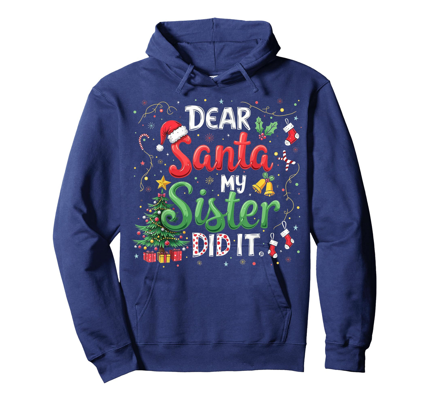 Dear Santa My Sister Did It Funny Christmas Xmas Pajamas T-Shirt