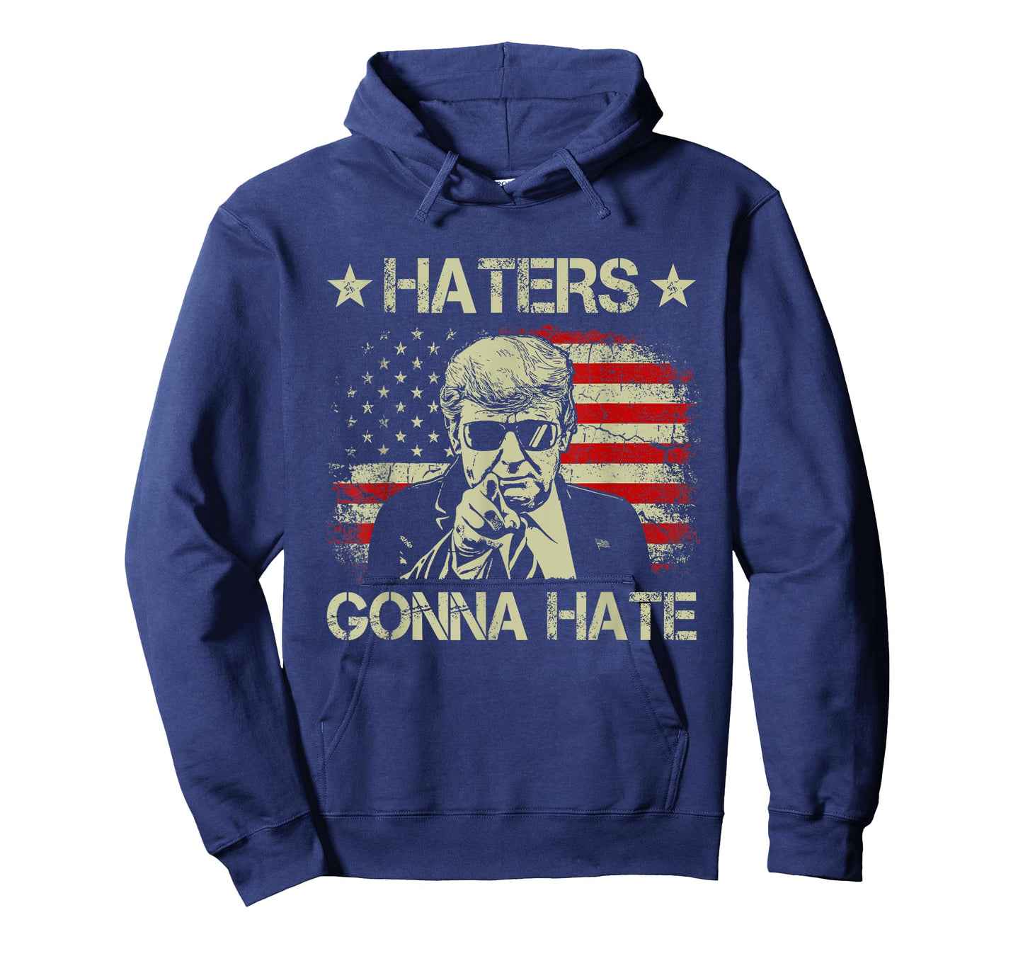 Haters Gonna Hate Middle Finger Funny Trump 2024 President T-Shirt