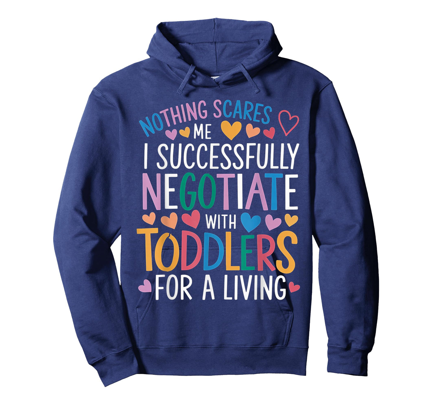 Childcare Teacher Negotiate with Toddlers Daycare Provider T-Shirt