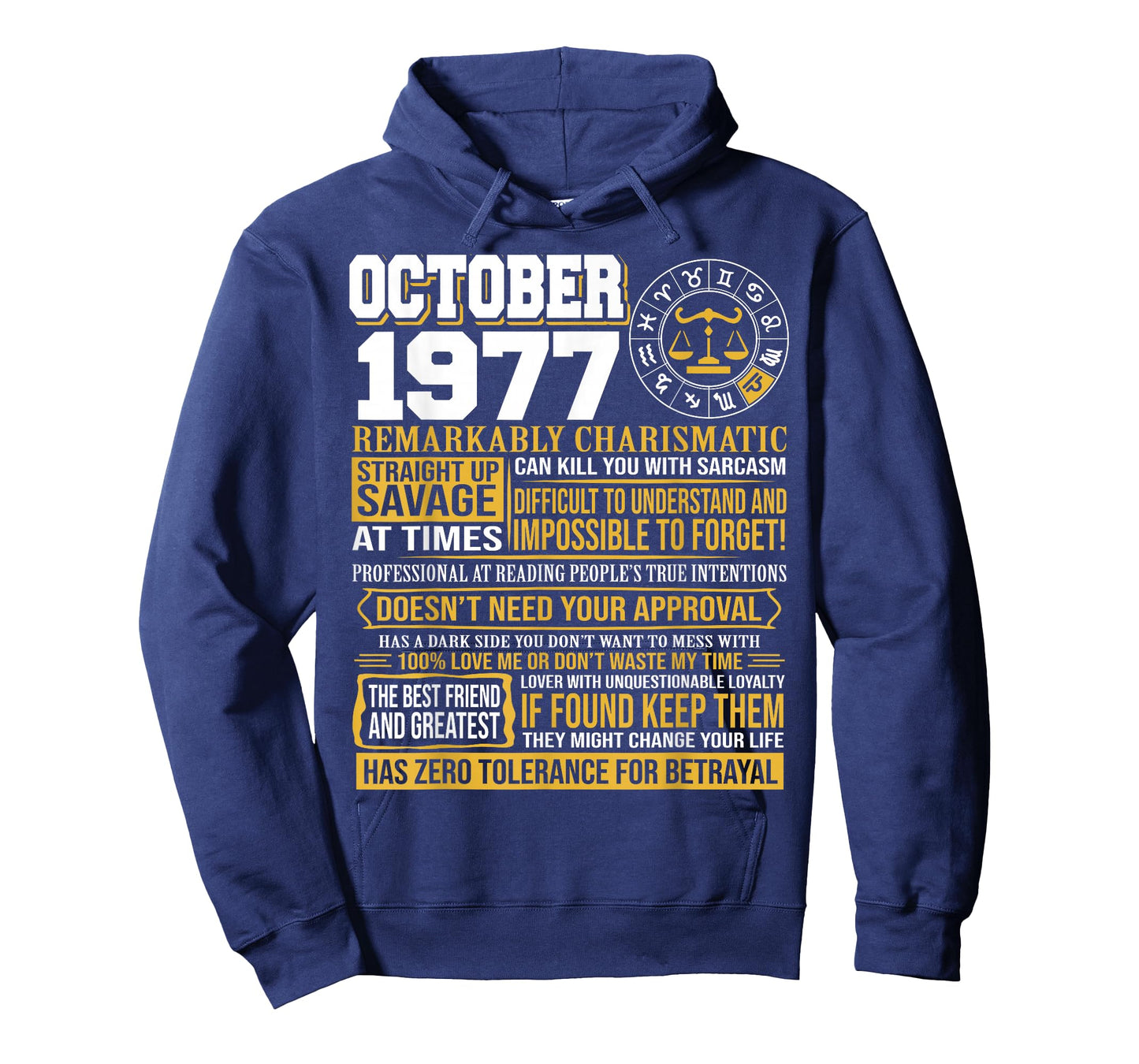 October Birthday Gifts - Born October Libra 1977 Funny T-Shirt