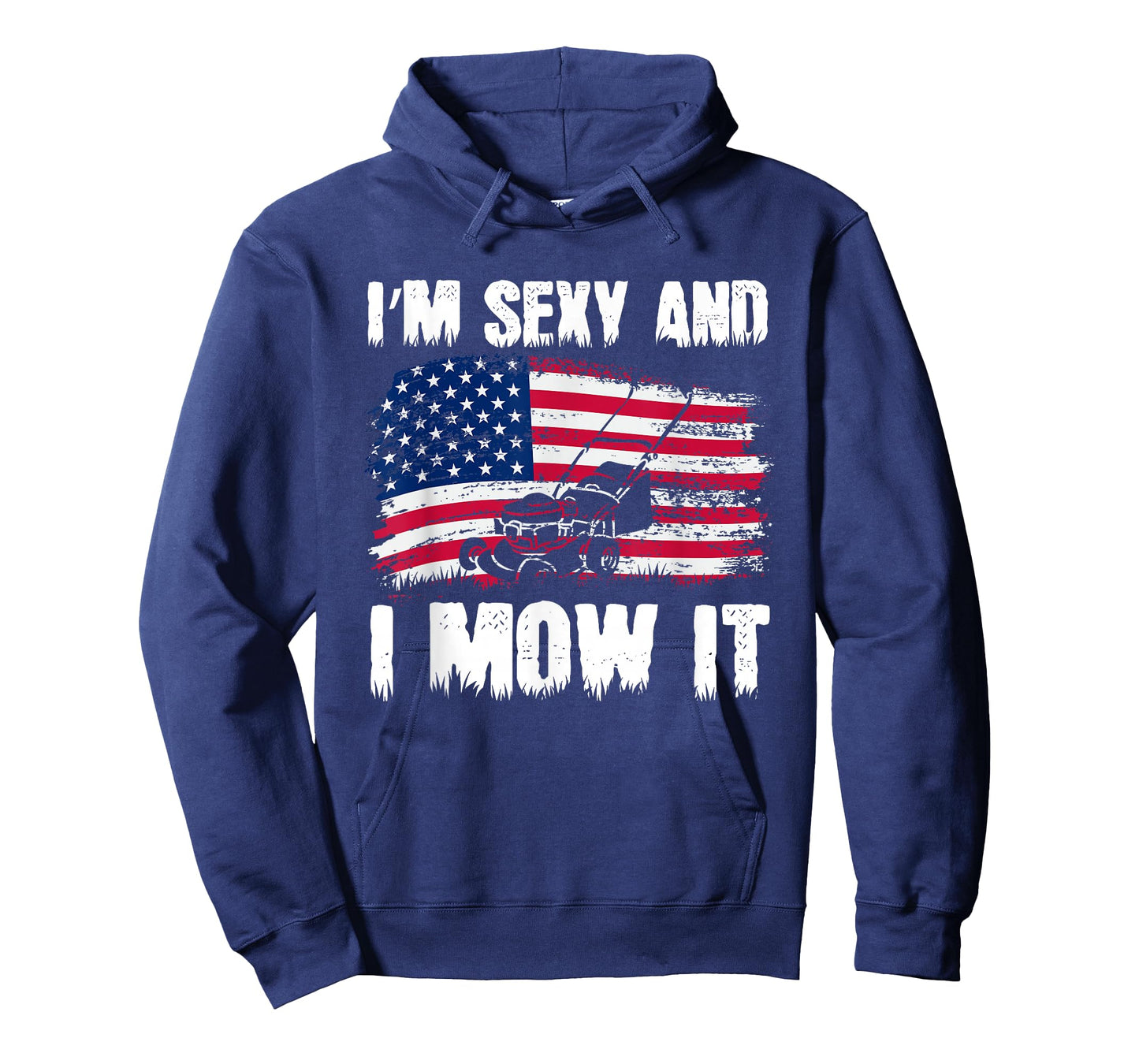 Funny Lawn Mowing Gifts USA Proud I'm Sexy And I Mow It T-Shirt