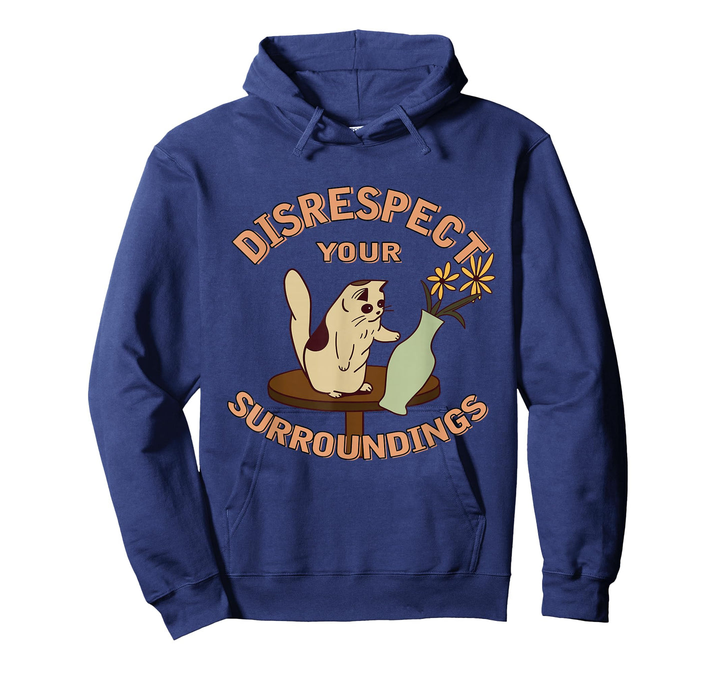 Cat With Flower Vase Disrespect Your Surroundings T-Shirt