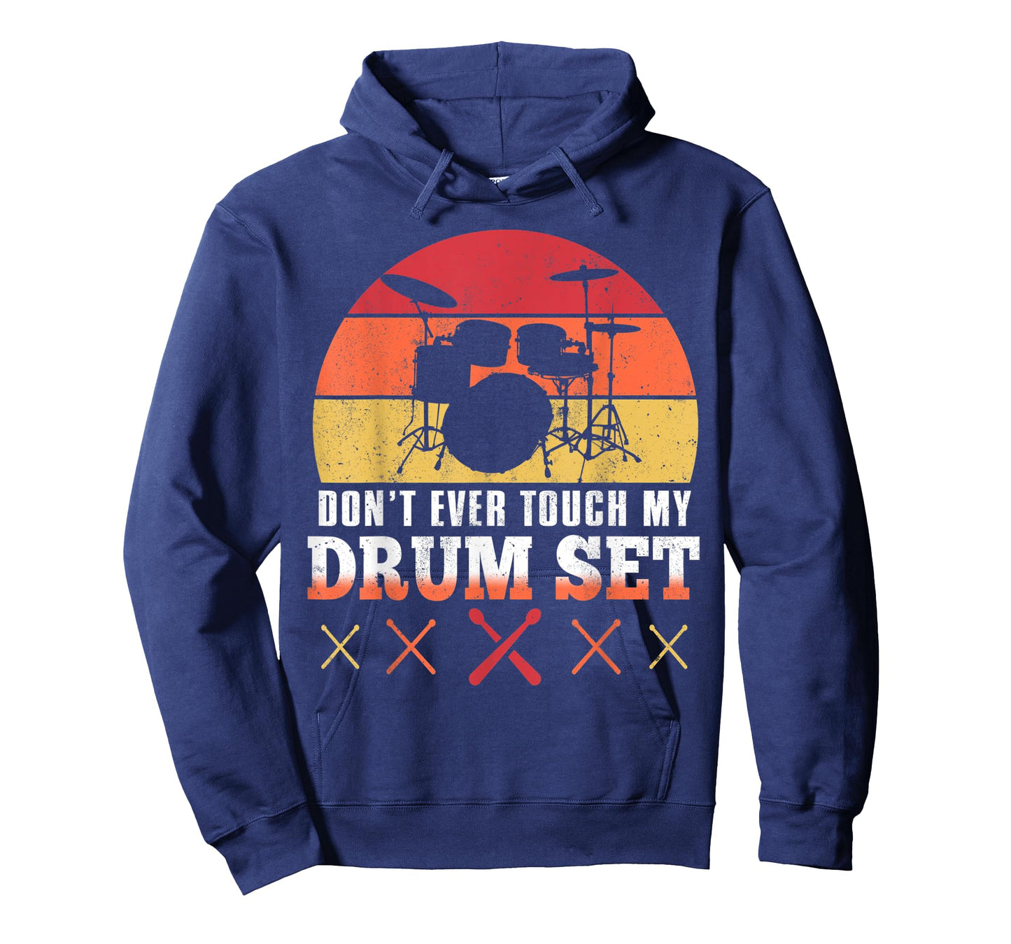 Dont Touch My Drums Shirt Funny Drumming Drummer T-Shirt