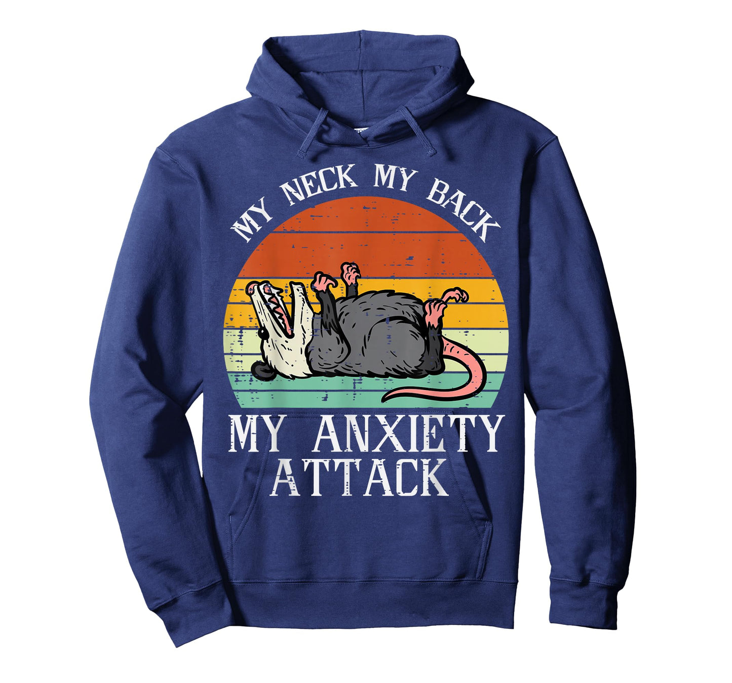 Opossum My Neck Back Anxiety Attack Possum Song Women Men T-Shirt