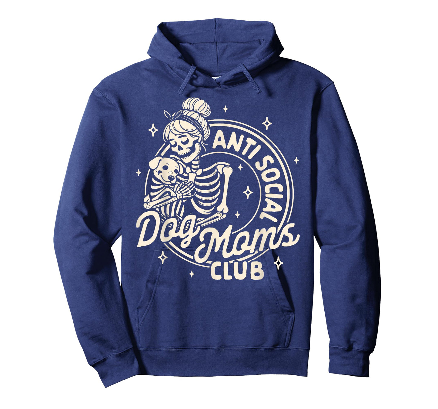 Dog Mom Dog Mama Dog Lady Skeleton Anti Social Dog Moms Club T-Shirt