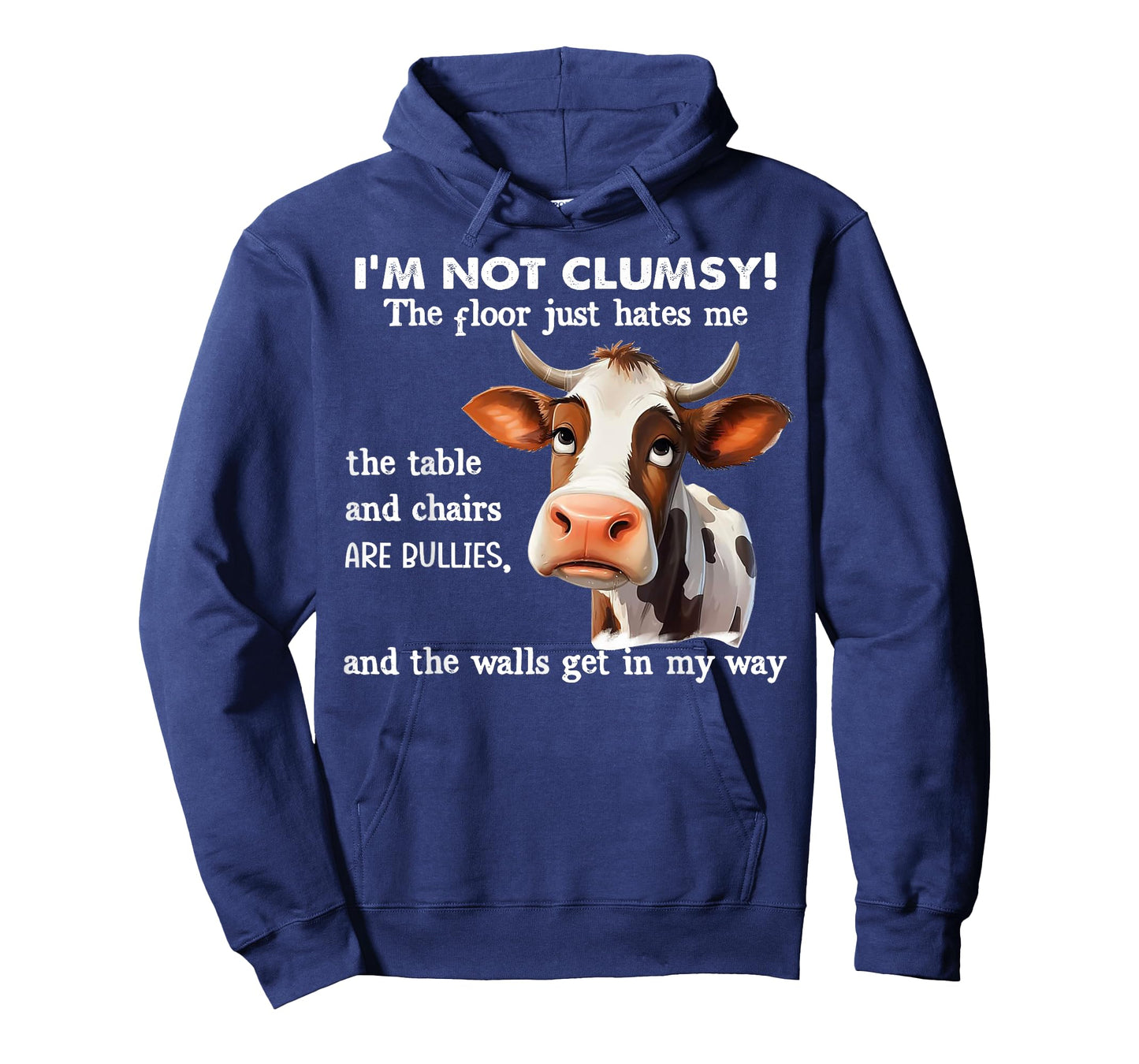 Cow I'm Not Clumsy The Floor Just Hates Me The Table T-Shirt