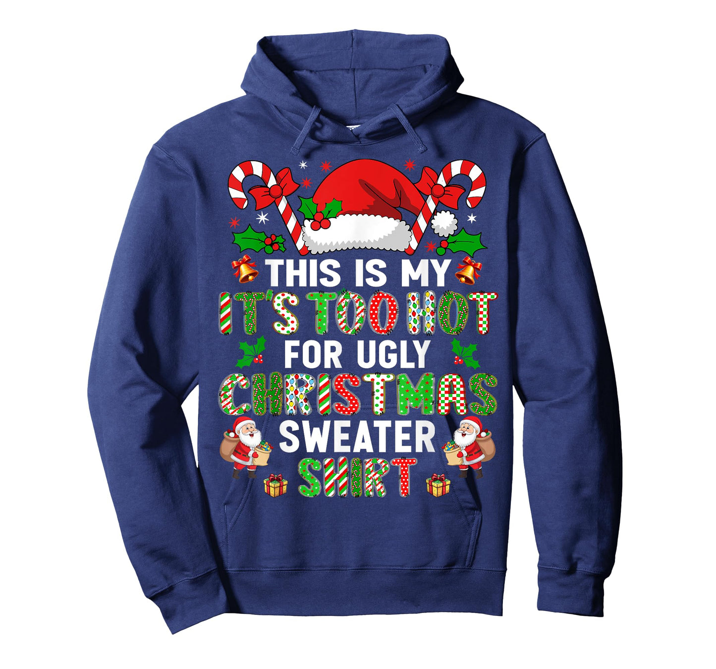 HUGvyn Christmas: This Is My It's Too Hot For Ugly Sweater T-Shirt