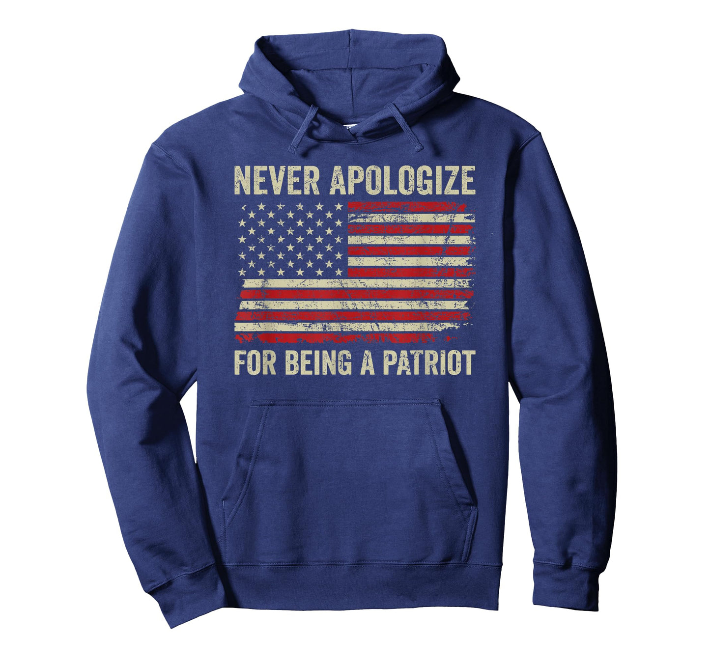 Never Apologize For Being a Patriot - Funny USA Patriotic T-Shirt