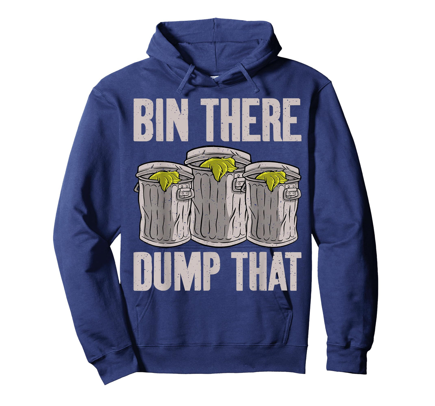 Bin there dump that Garbage Truck Drivers T-Shirt