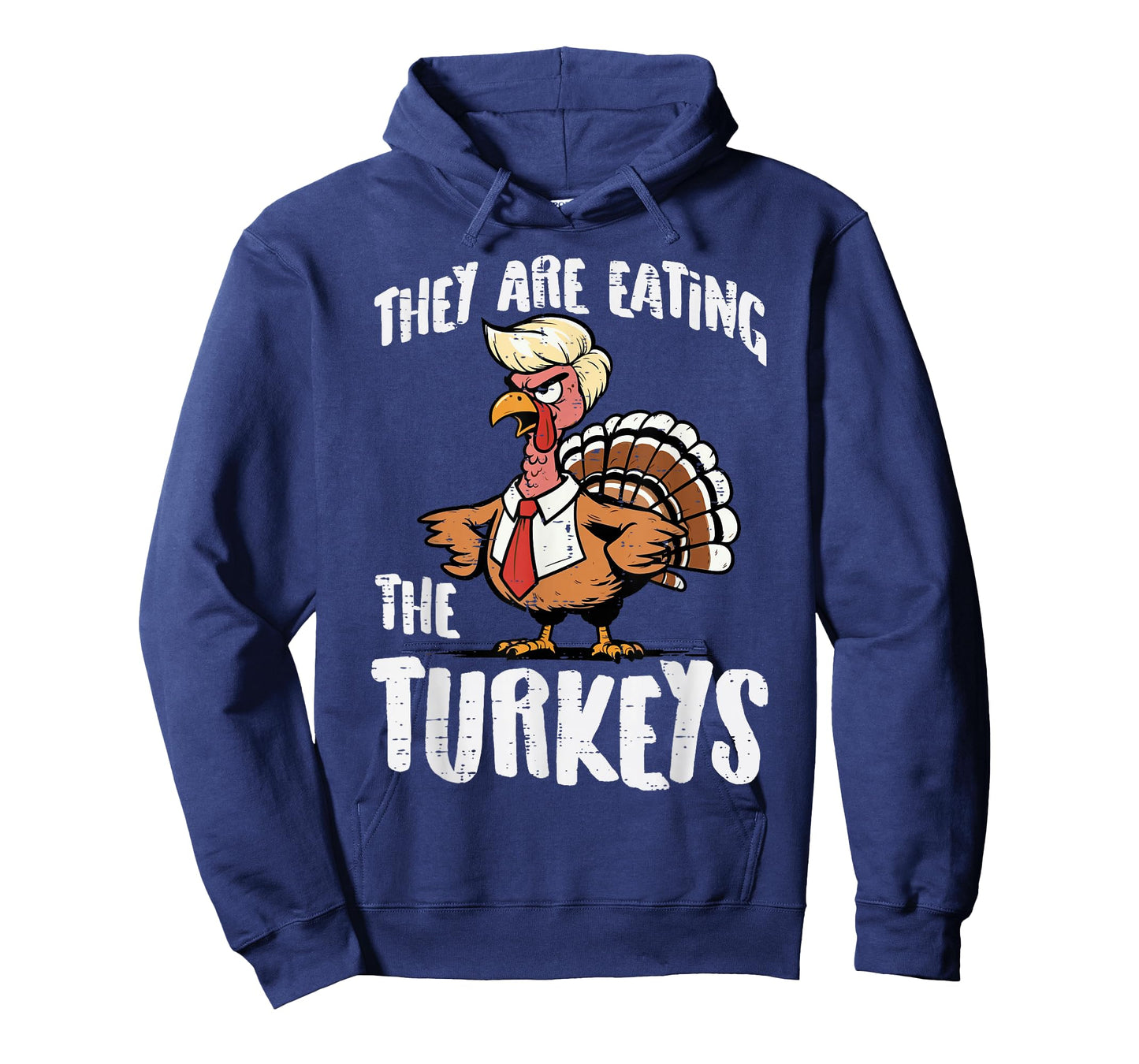 Thanksgiving They are Eating The Turkeys Funny Men Women T-Shirt