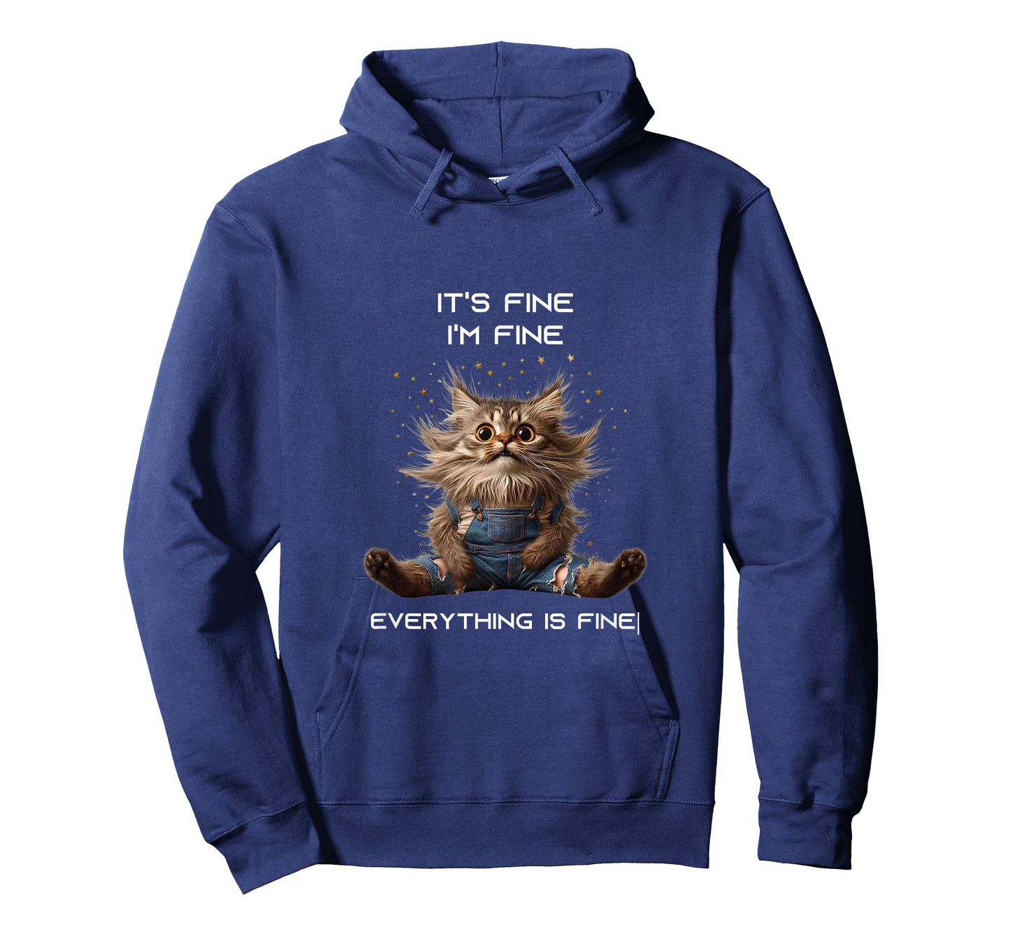 Sarcastic Funny Cat IT'S FINE I'M FINE EVERYTHING IS FINE T-Shirt