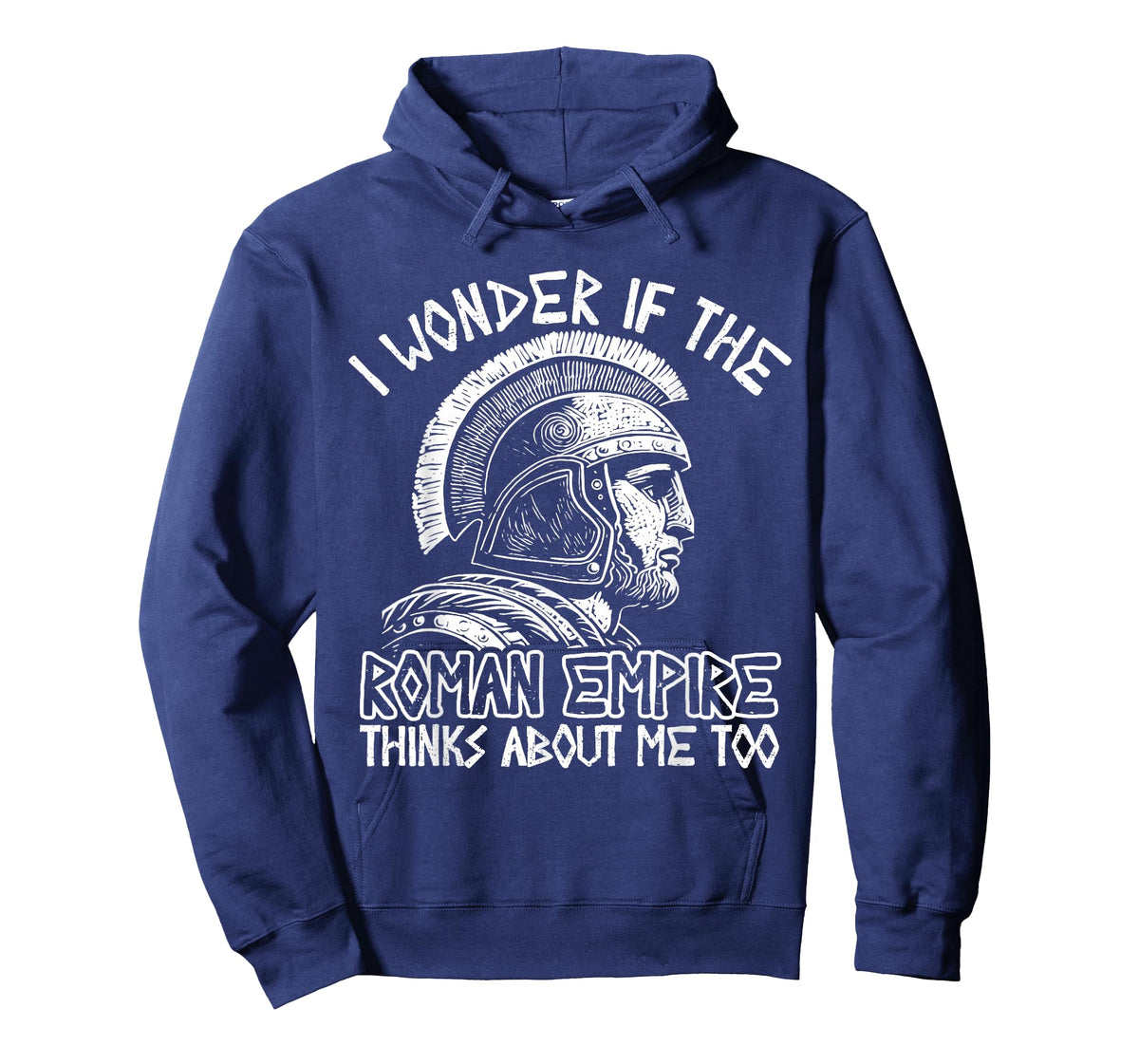 Roman Empire Thinks About Me Ancient Rome Roman Legion Italy T-Shirt