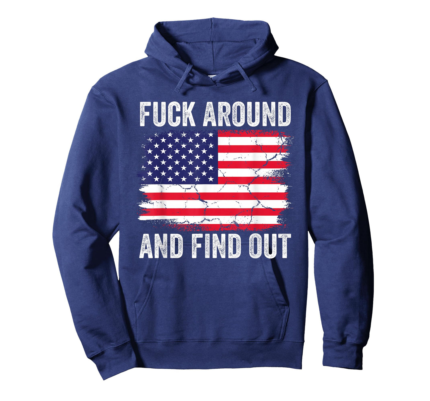 4th of July American Flag Fuck Around And Find Out T-Shirt