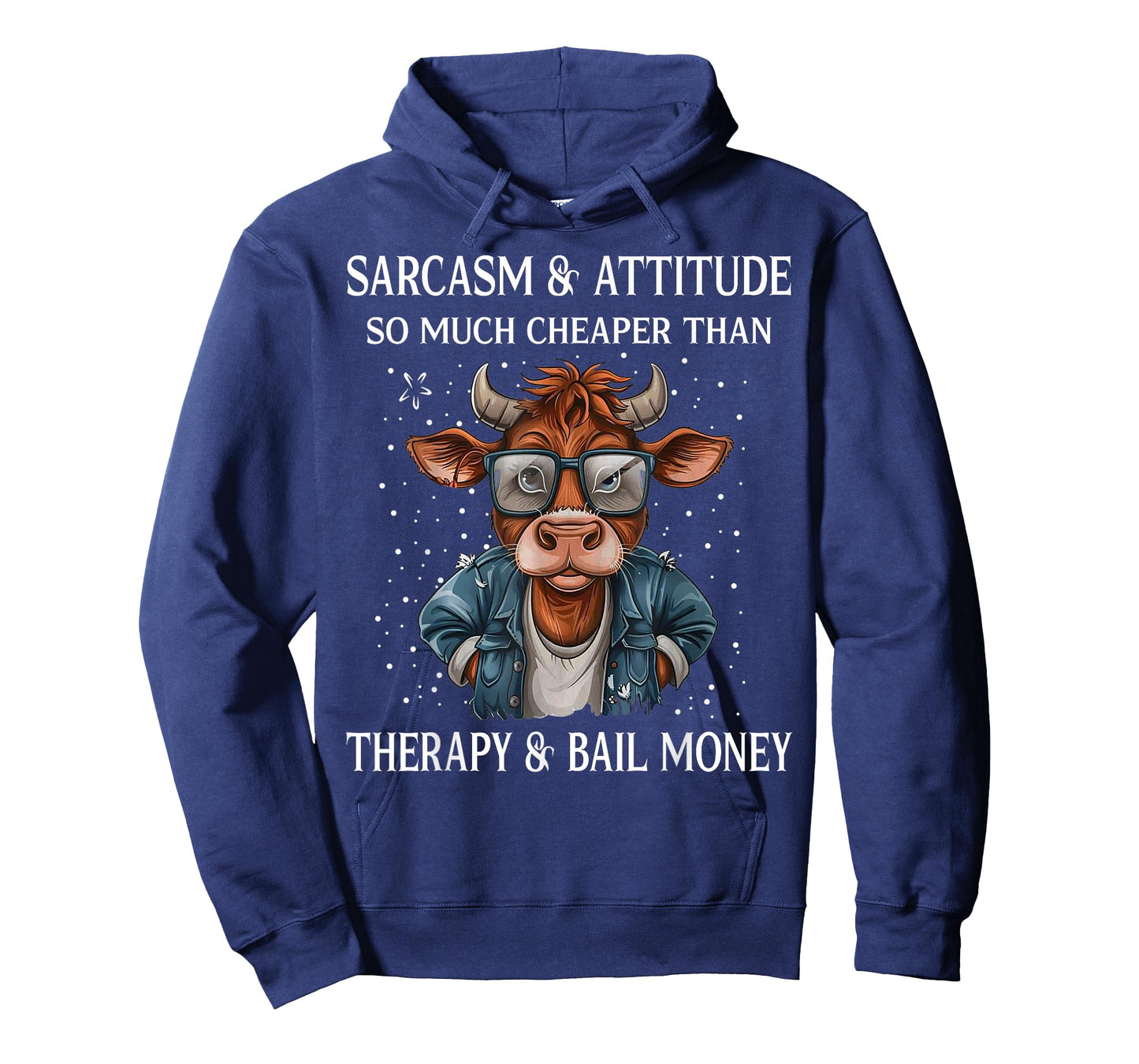 Cow Sarcasm And Attitude So Much Cheaper T-Shirt