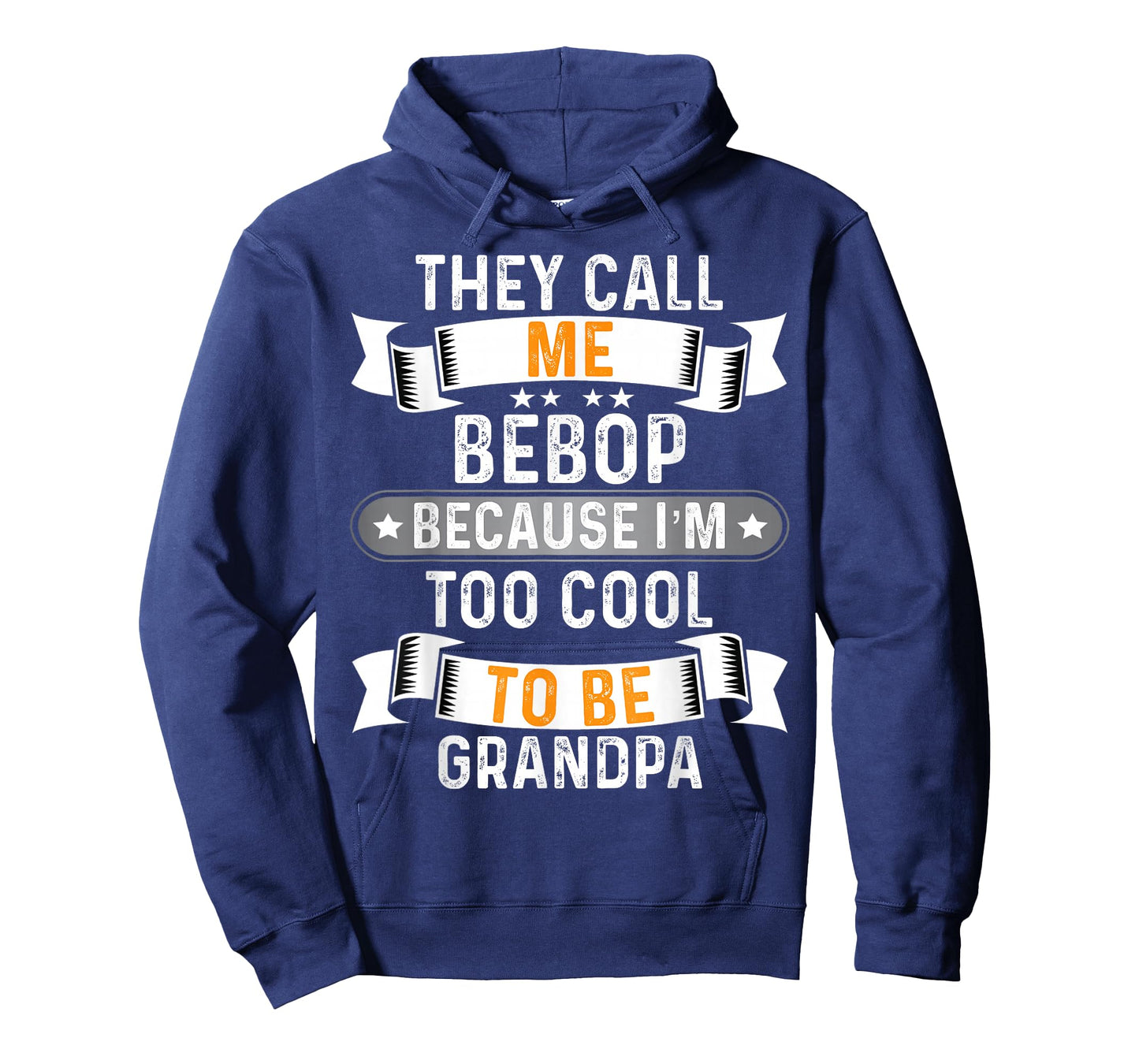 Men's They Call Me Bebop I'm Too Cool to Be Grandpa T-Shirt T-Shirt