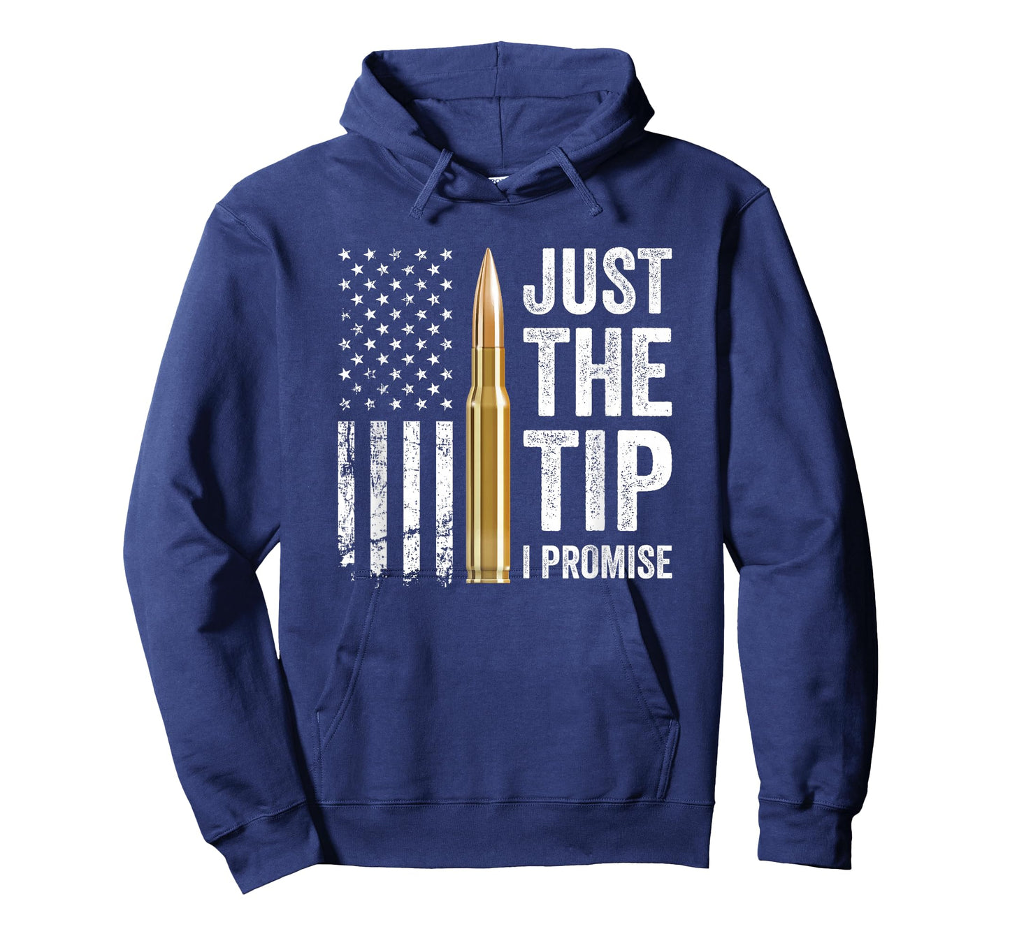 Just The Tip I Promise - Funny Gun Owner Pro Guns USA Flag T-Shirt