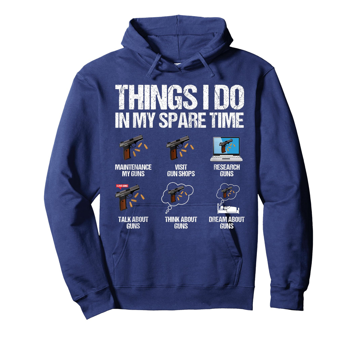 Things I Do In My Spare Time Funny Gun Lover Enthusiast T-Shirt