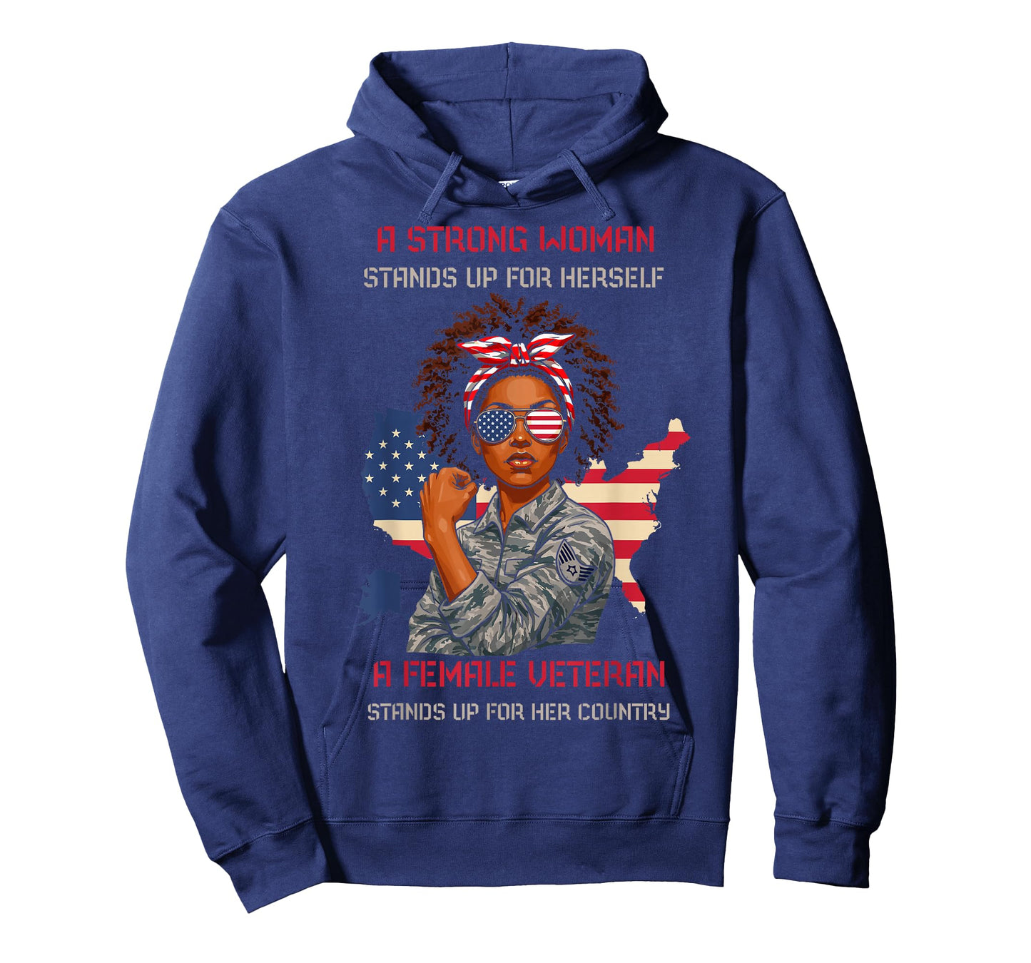 Strong Woman Stands Up for Herself Female Veteran US Proud T-Shirt