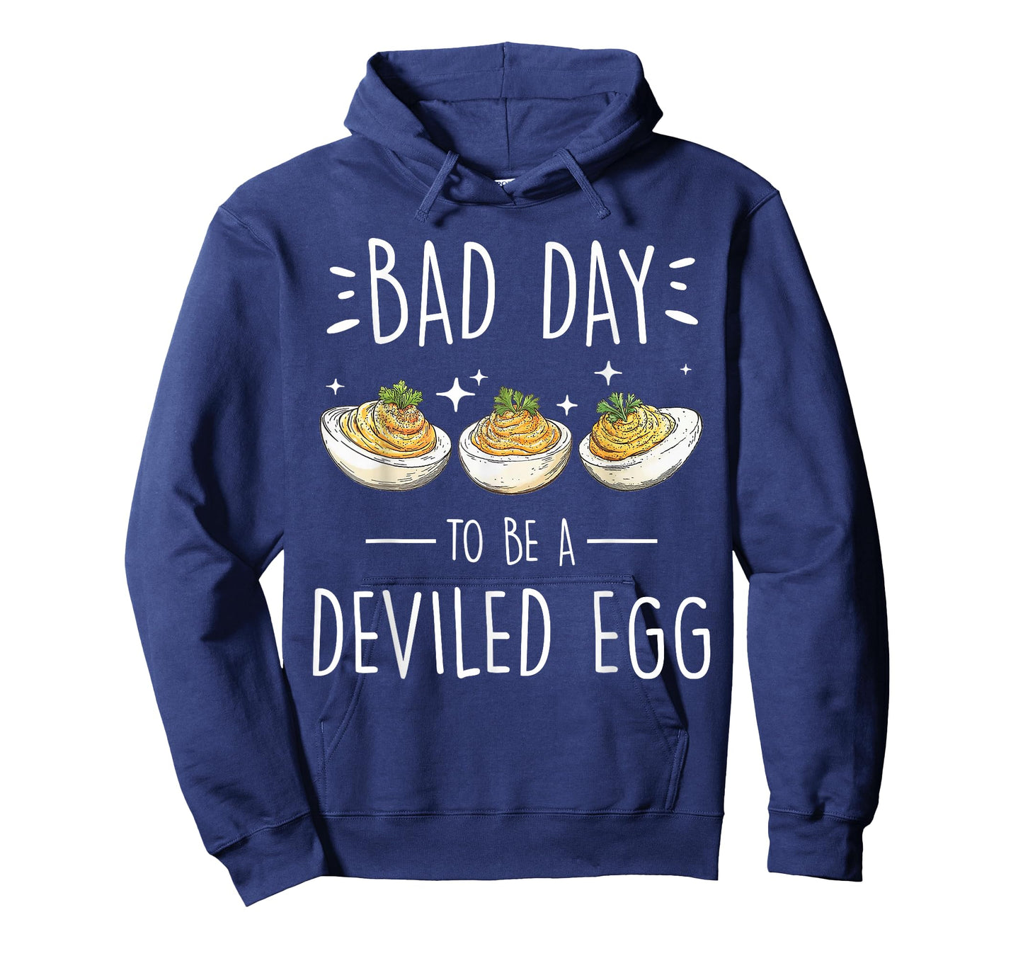 Bad Day to Be a Deviled Egg Funny Quote Gifts for Foodies T-Shirt