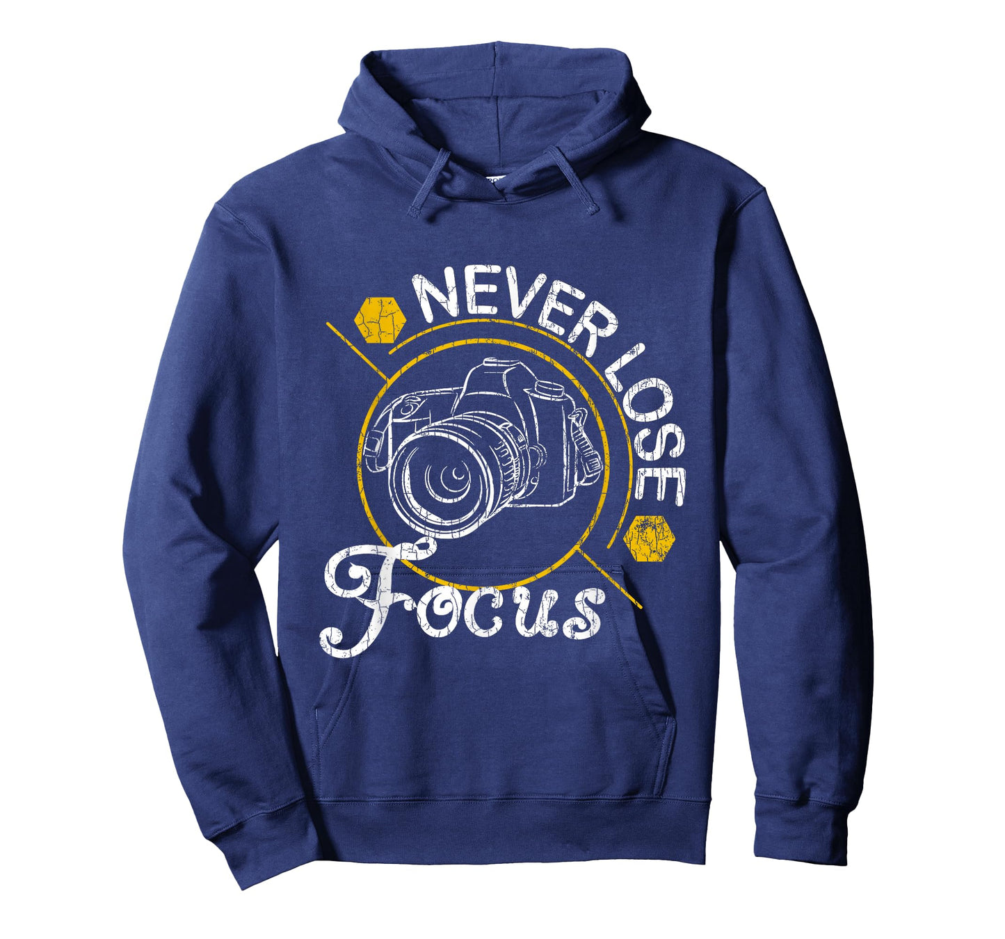 Never Lose Focus Fun Camera Photographer Photography Graphic T-Shirt