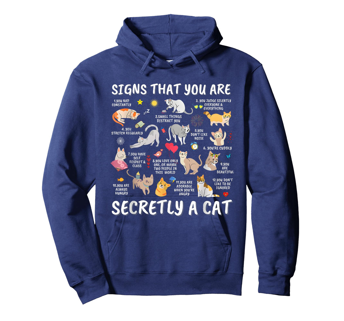 Signs That You are Secretly A Cat T-Shirt
