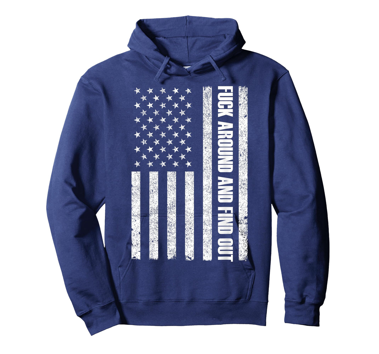 Fuck Around And Find Out American Flag FAFO T-Shirt