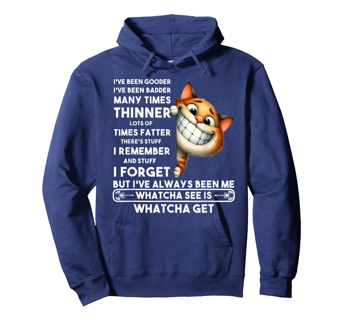 I've Been Gooder I've Been Badder Many Times thinner Lots T-Shirt