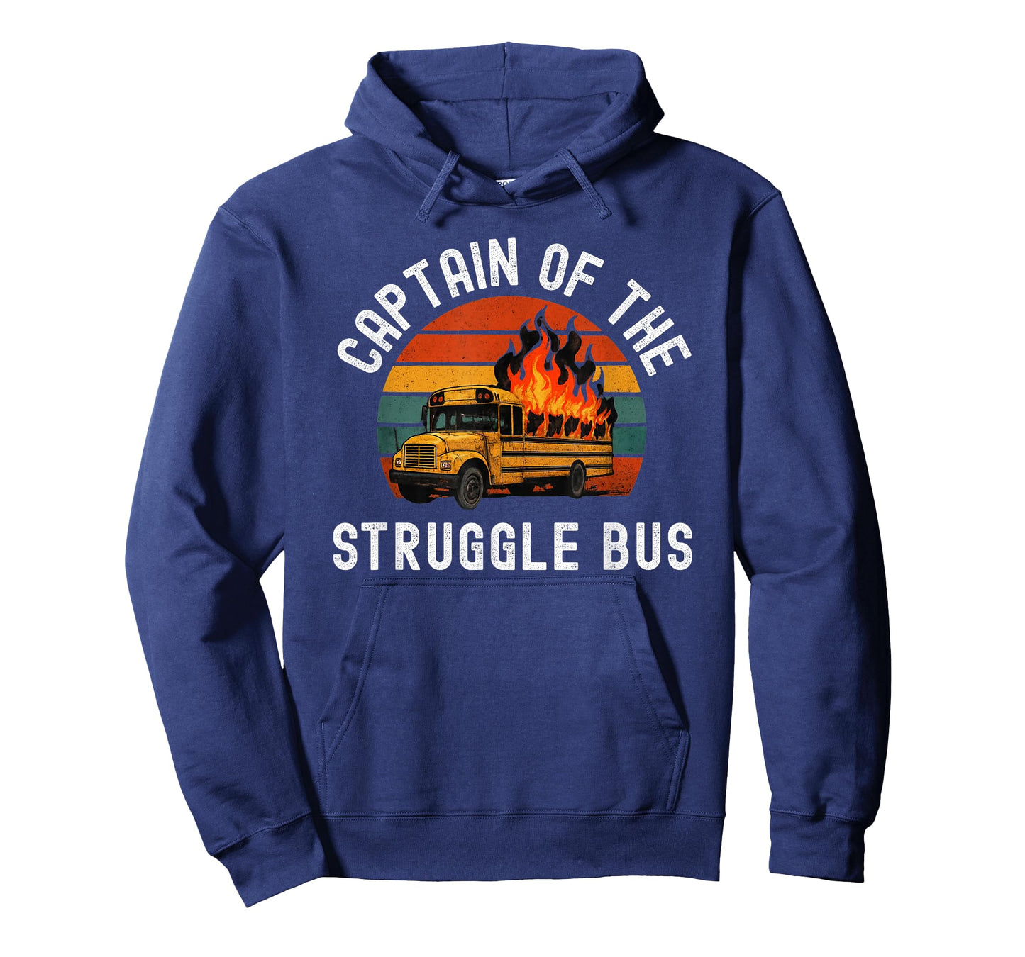 Captain of The Struggle Bus Funny Struggle Bus Humor T-Shirt